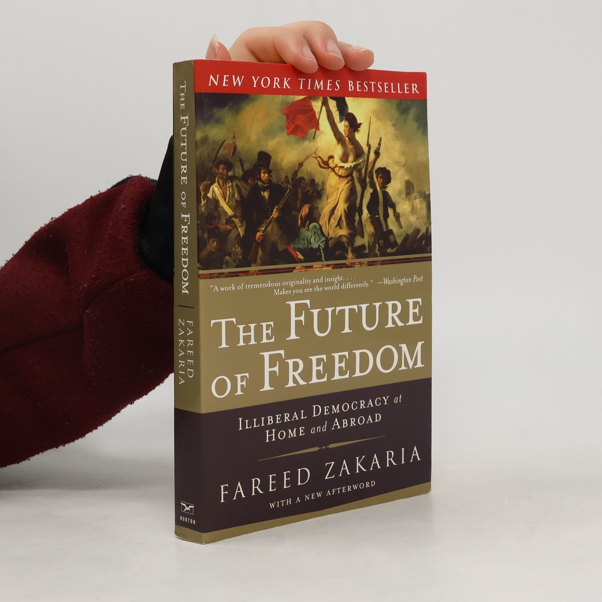 Fareed Zakaria The Future of Freedom