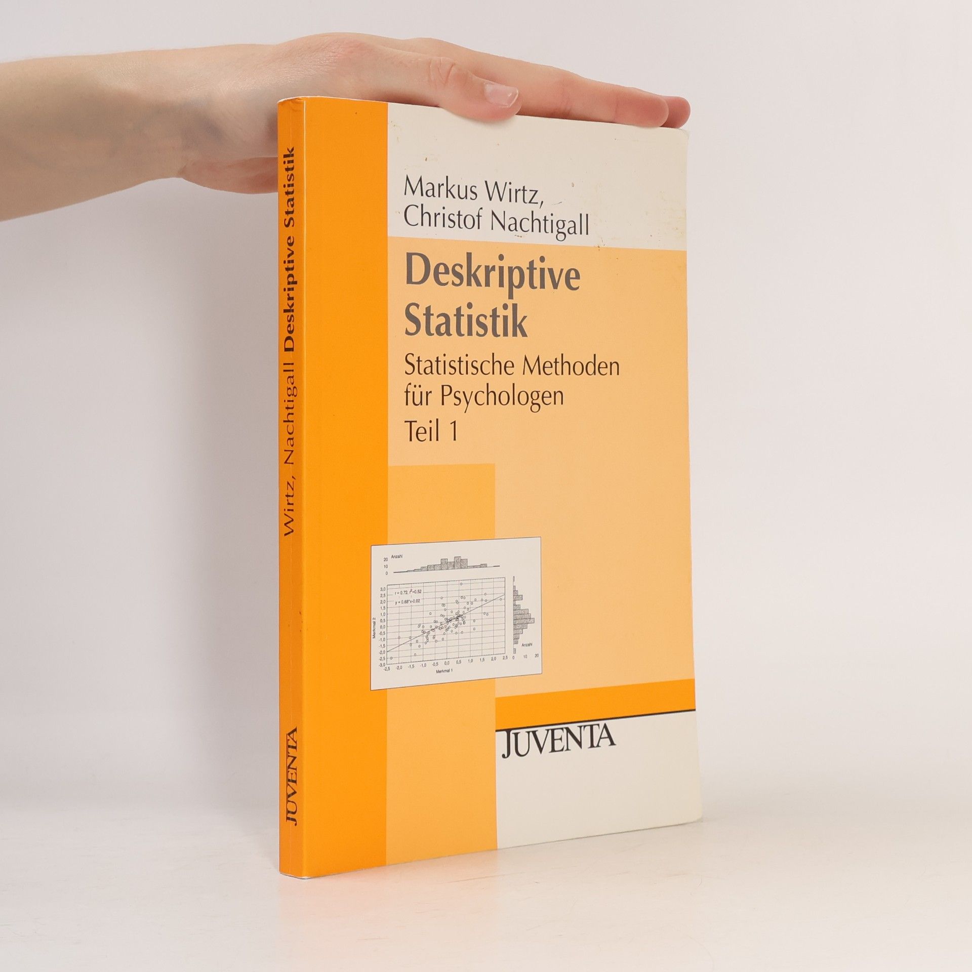 Markus Wirtz Deskriptive Statistik: Statistische Methoden für Psychologen. Teil 1