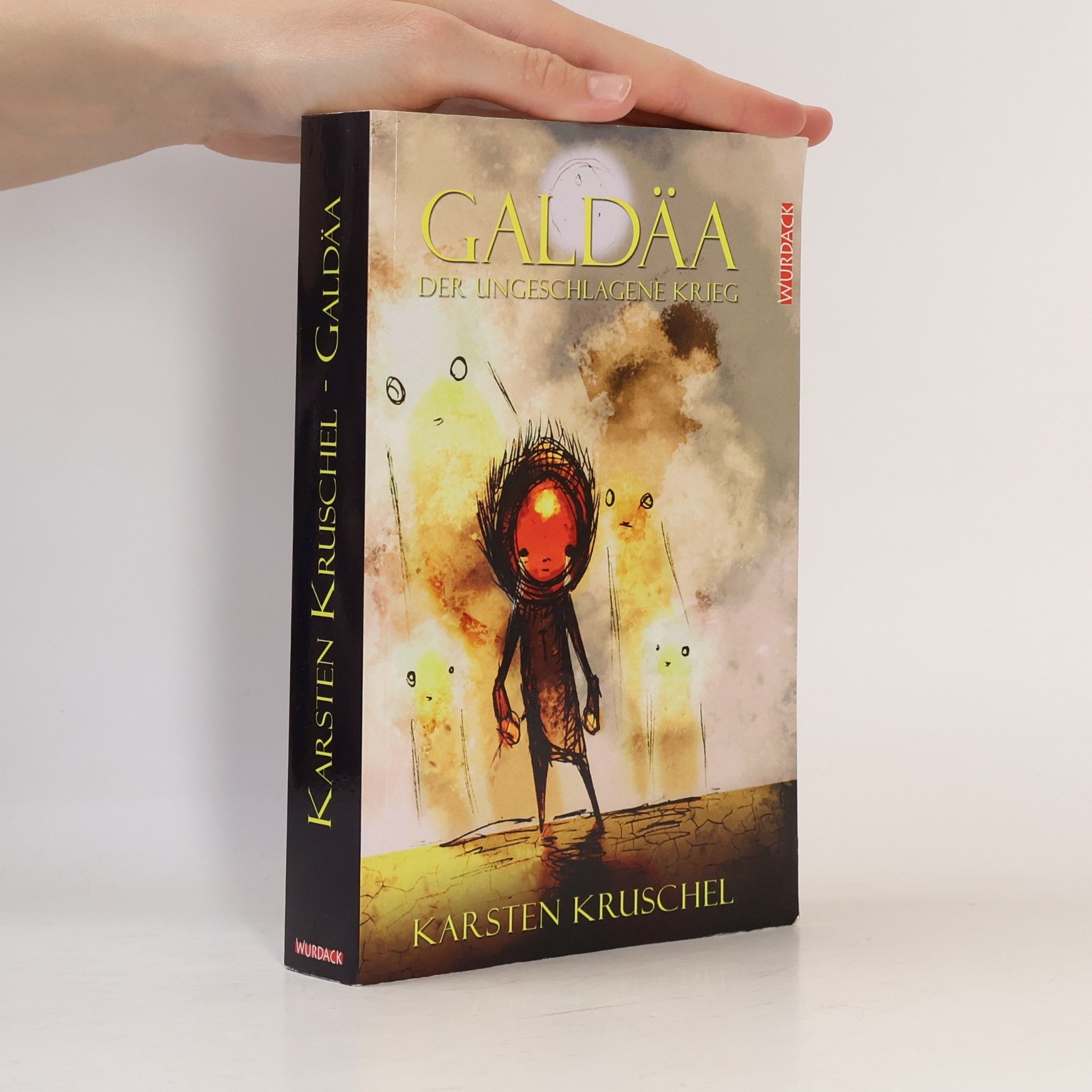 Karsten Kruschel Galdäa, Der ungeschlagene Krieg