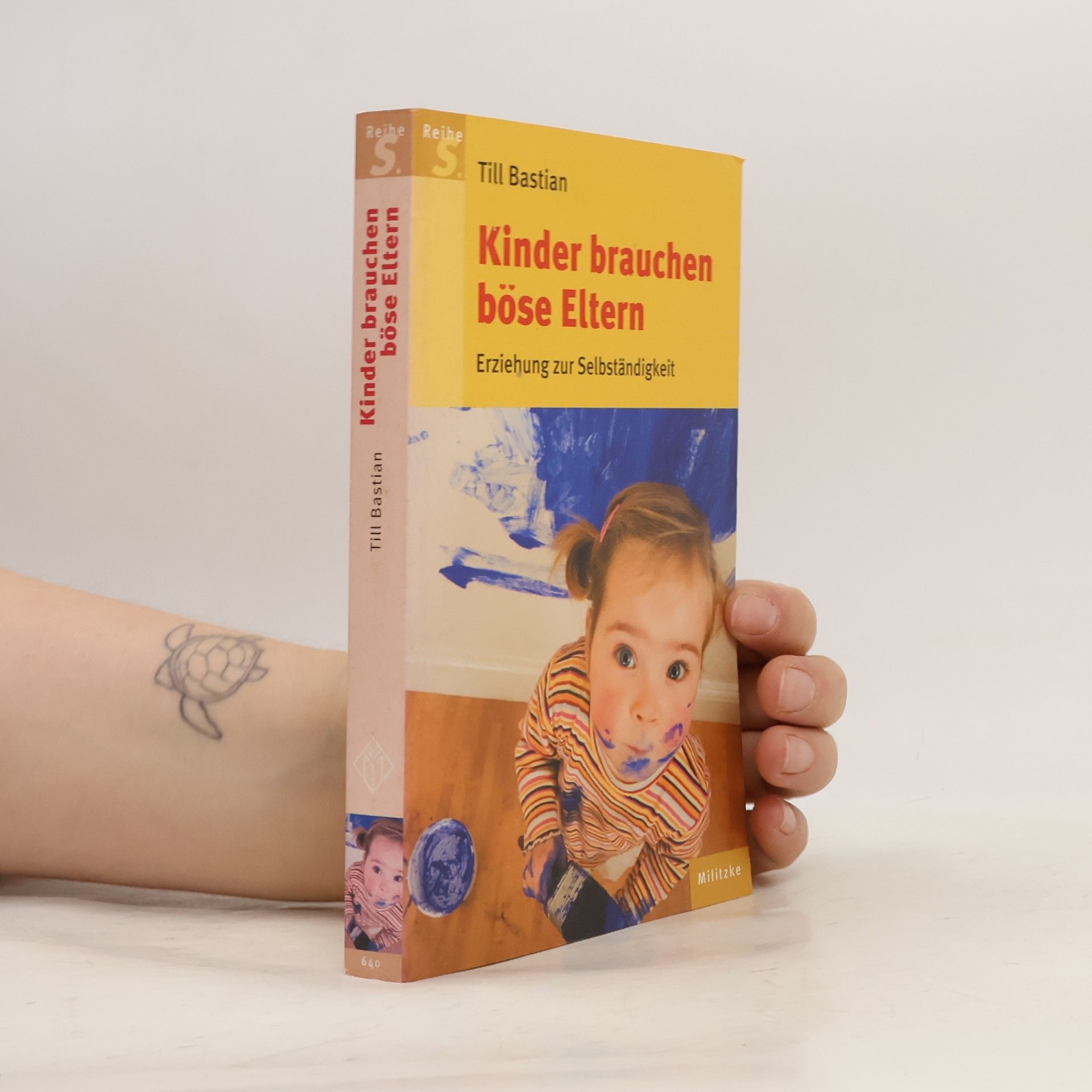 Till Bastian Kinder brauchen böse Eltern