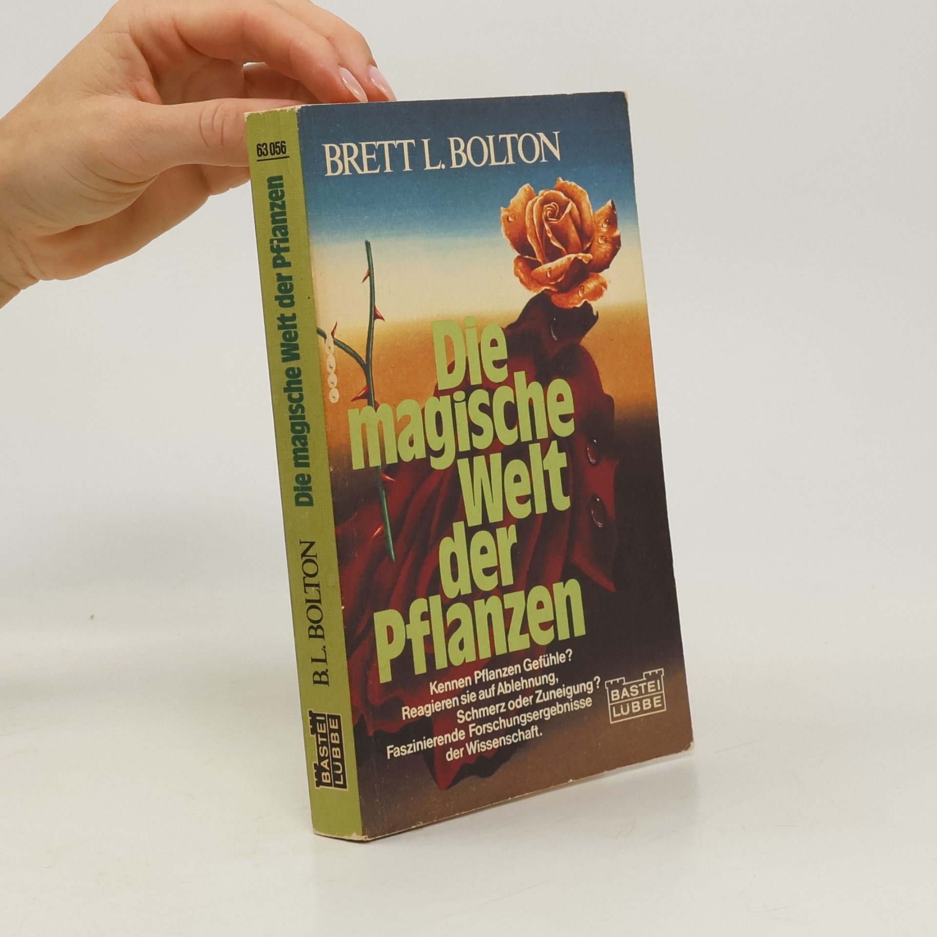 Brett L. Bolton Die magische Welt der Pflanzen
