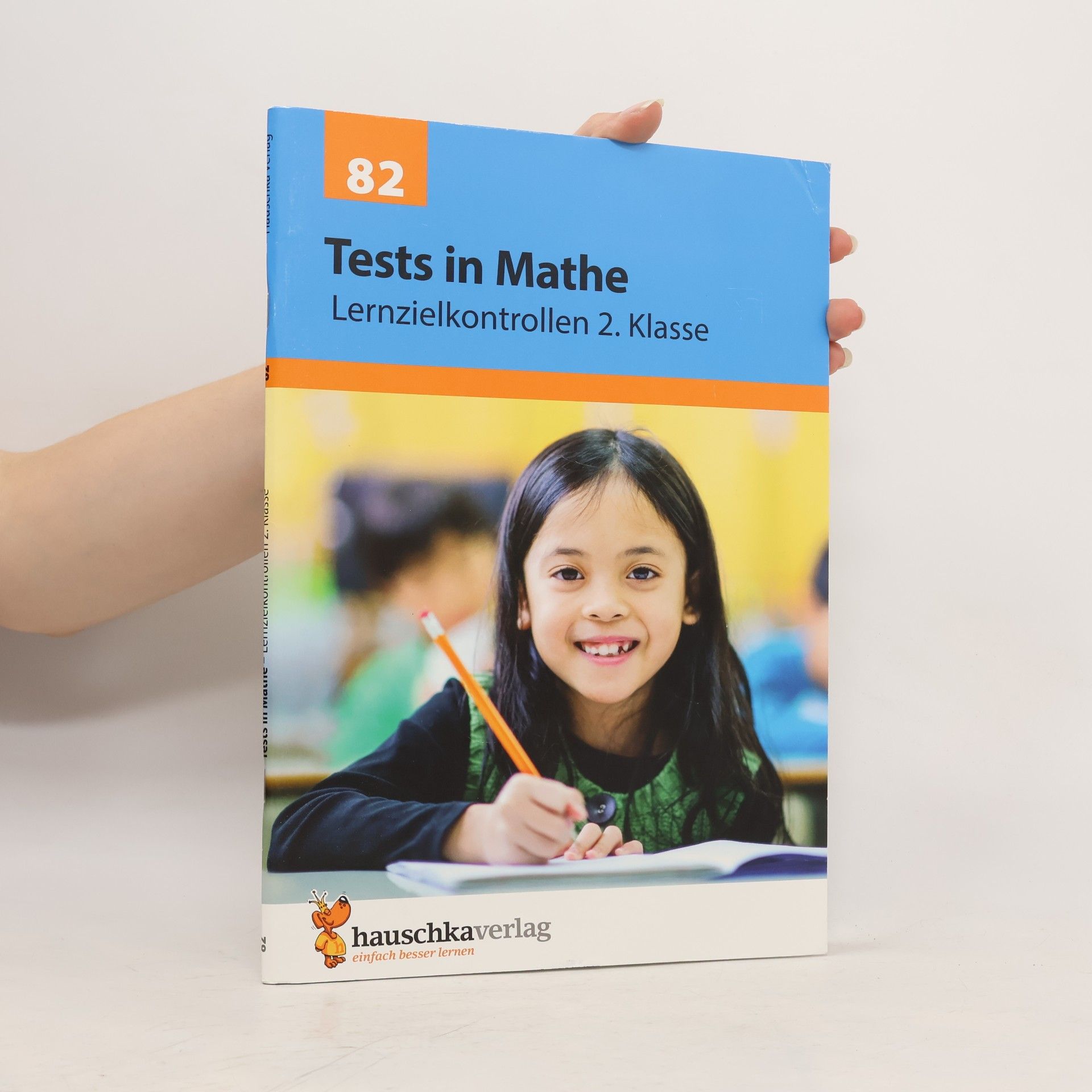 Agnes Spiecker Tests in Mathe - Lernzielkontrollen 2. Klasse