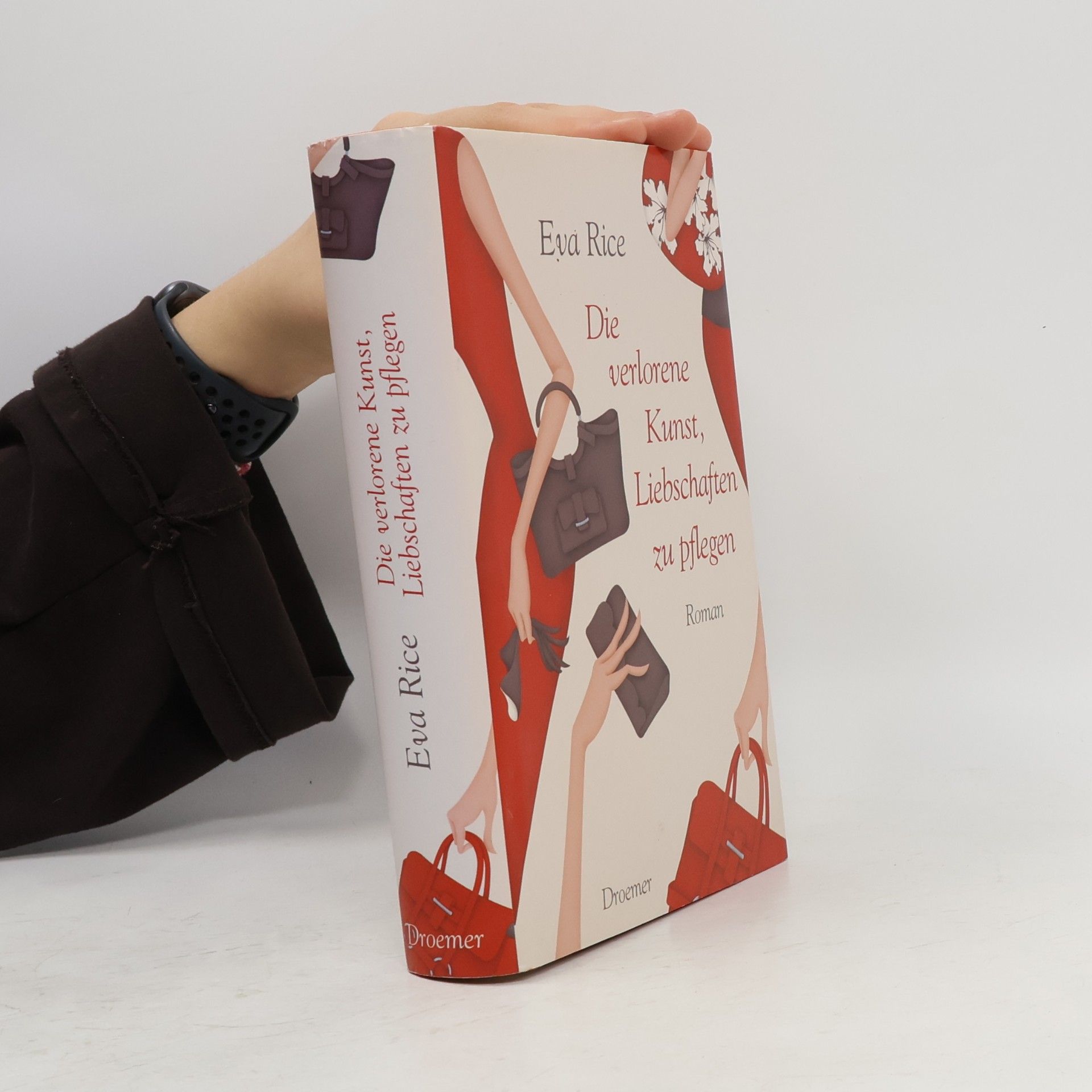 Eva Rice Die verlorene Kunst, Liebschaften zu pflegen