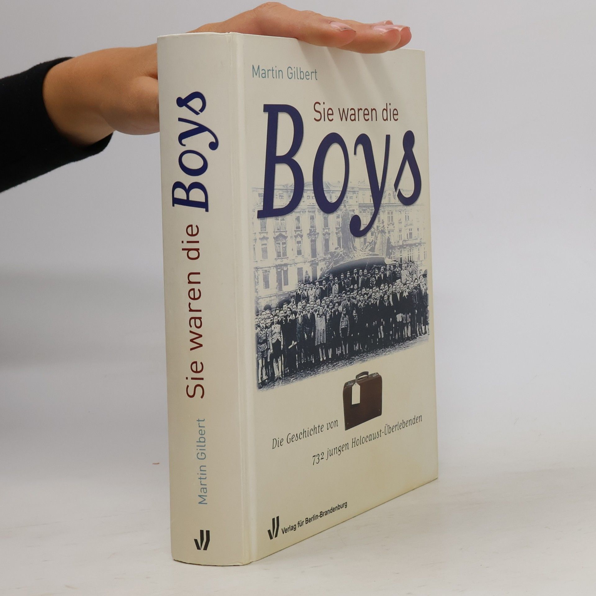 Sie waren die Boys
