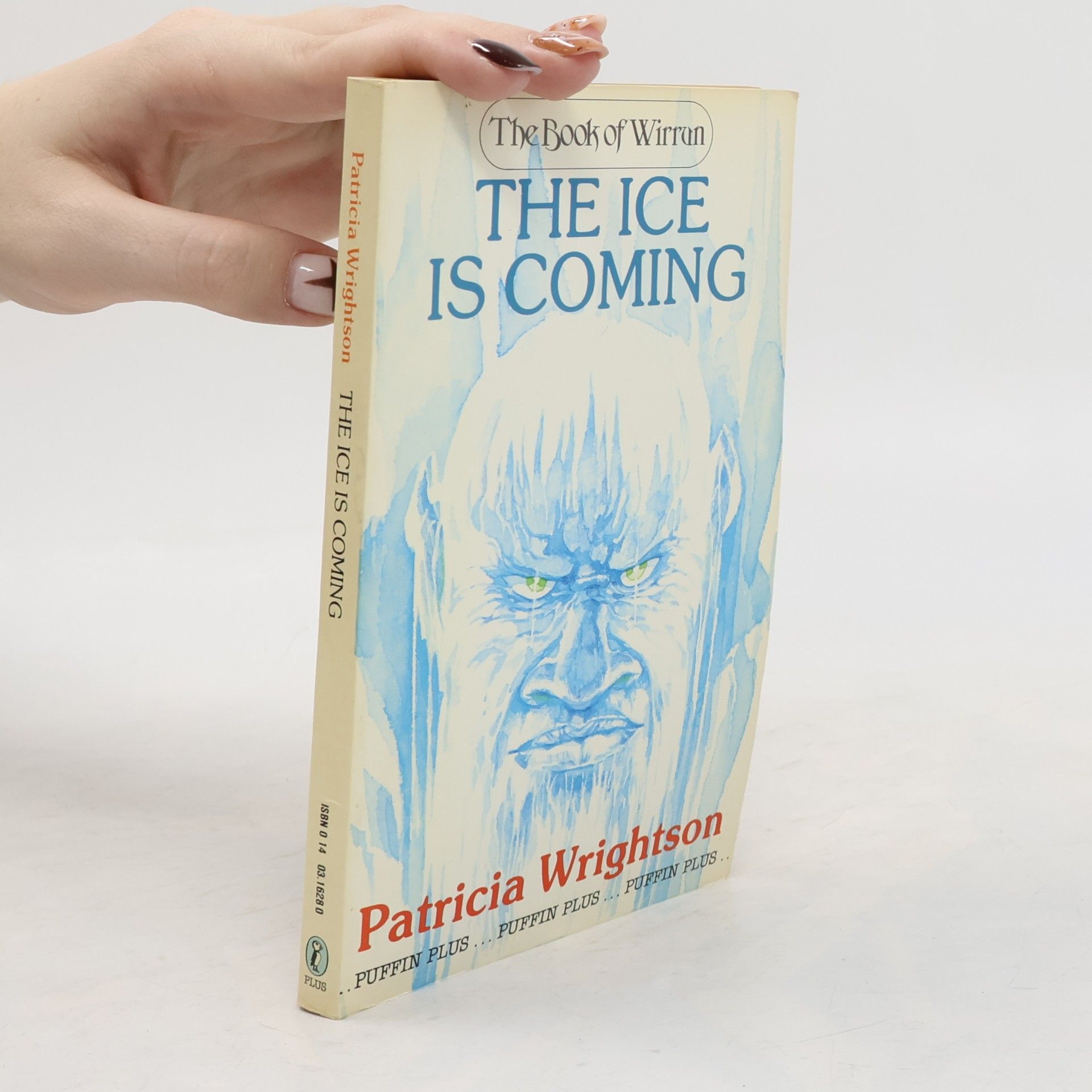 Patricia Wrightson The Wirrun Trilogy: The Ice Is Coming