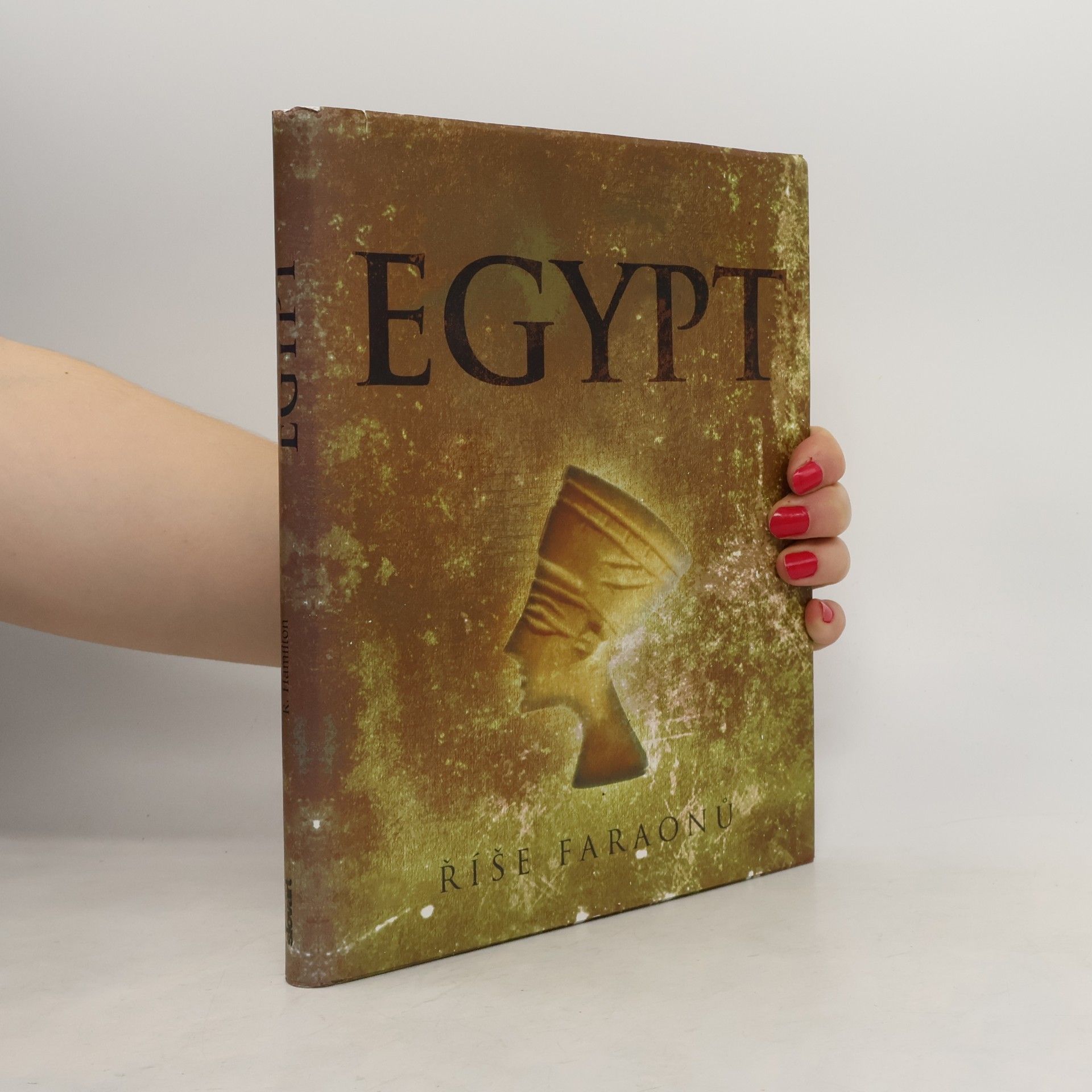 Robert Hamilton Egypt : říše faraonů