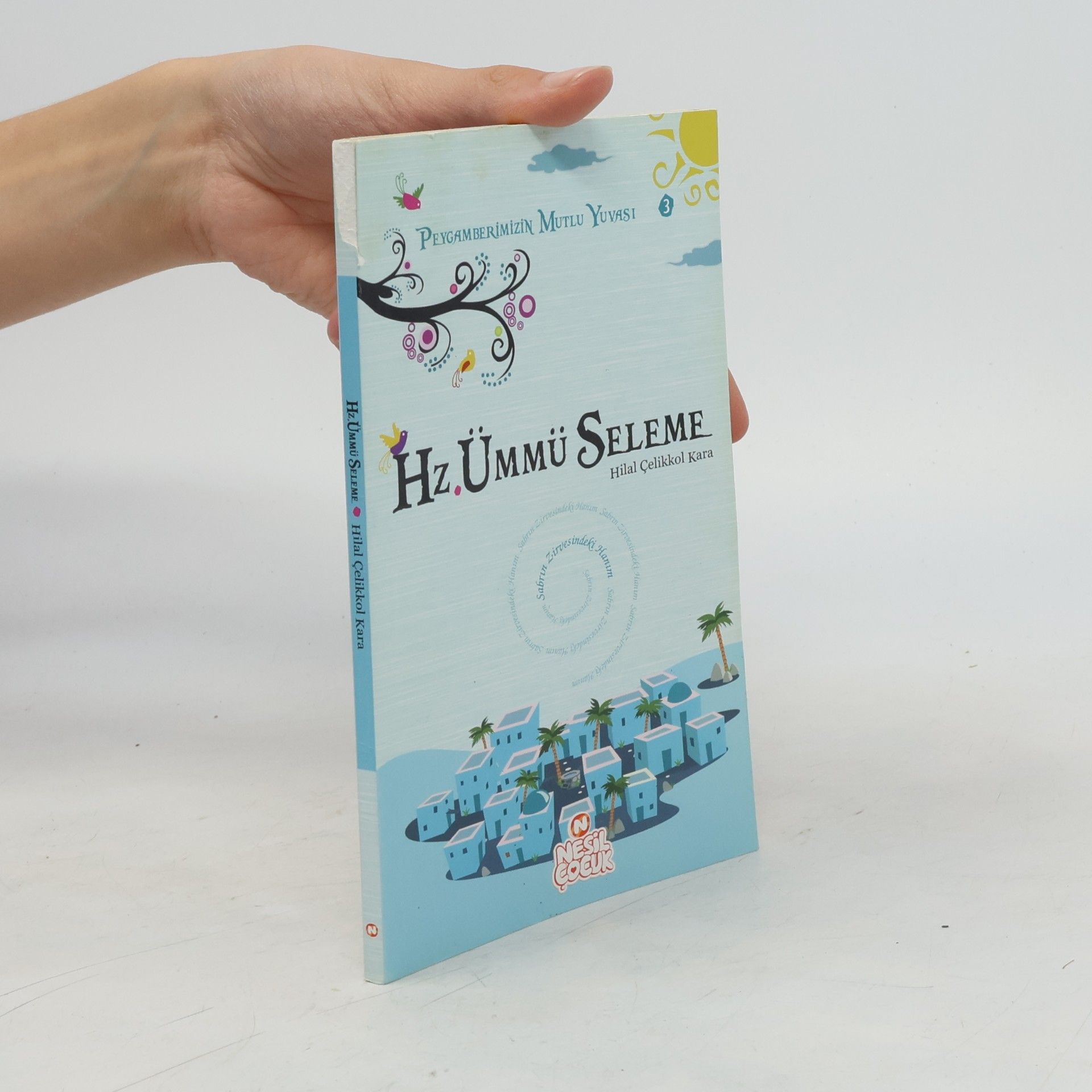 Hilal celikkol Kara Hz. Ümmü Seleme