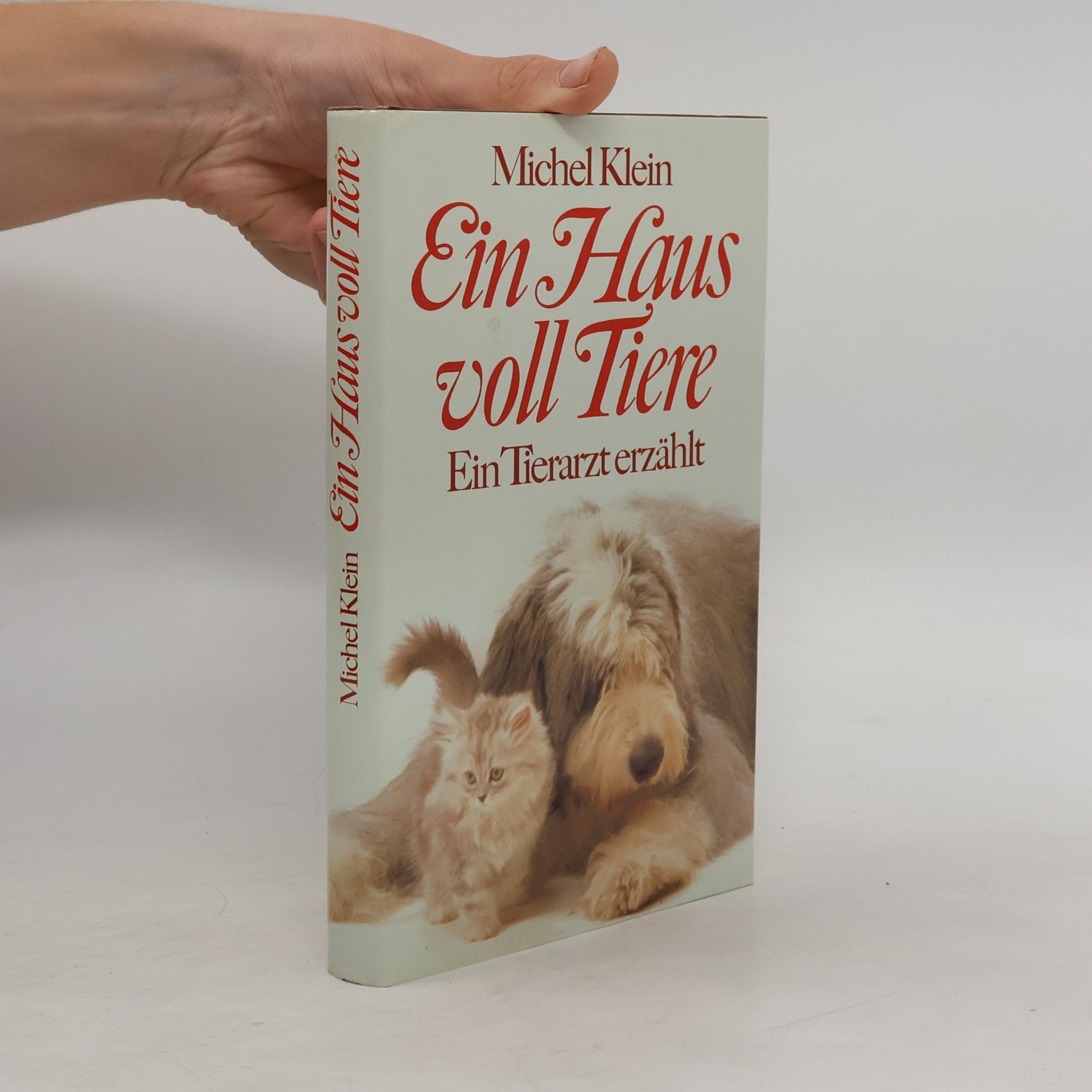 Michel Klein Ein Haus voll Tiere