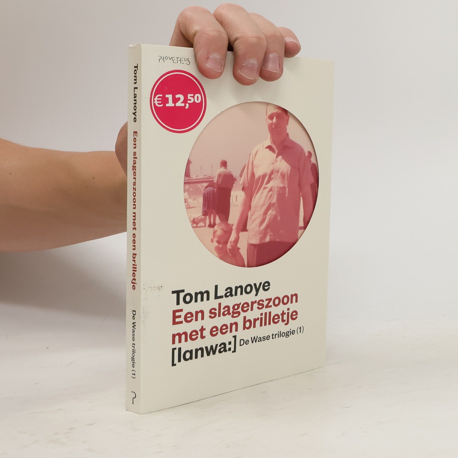 Tom Lanoye Een slagerszoon met een brilletje