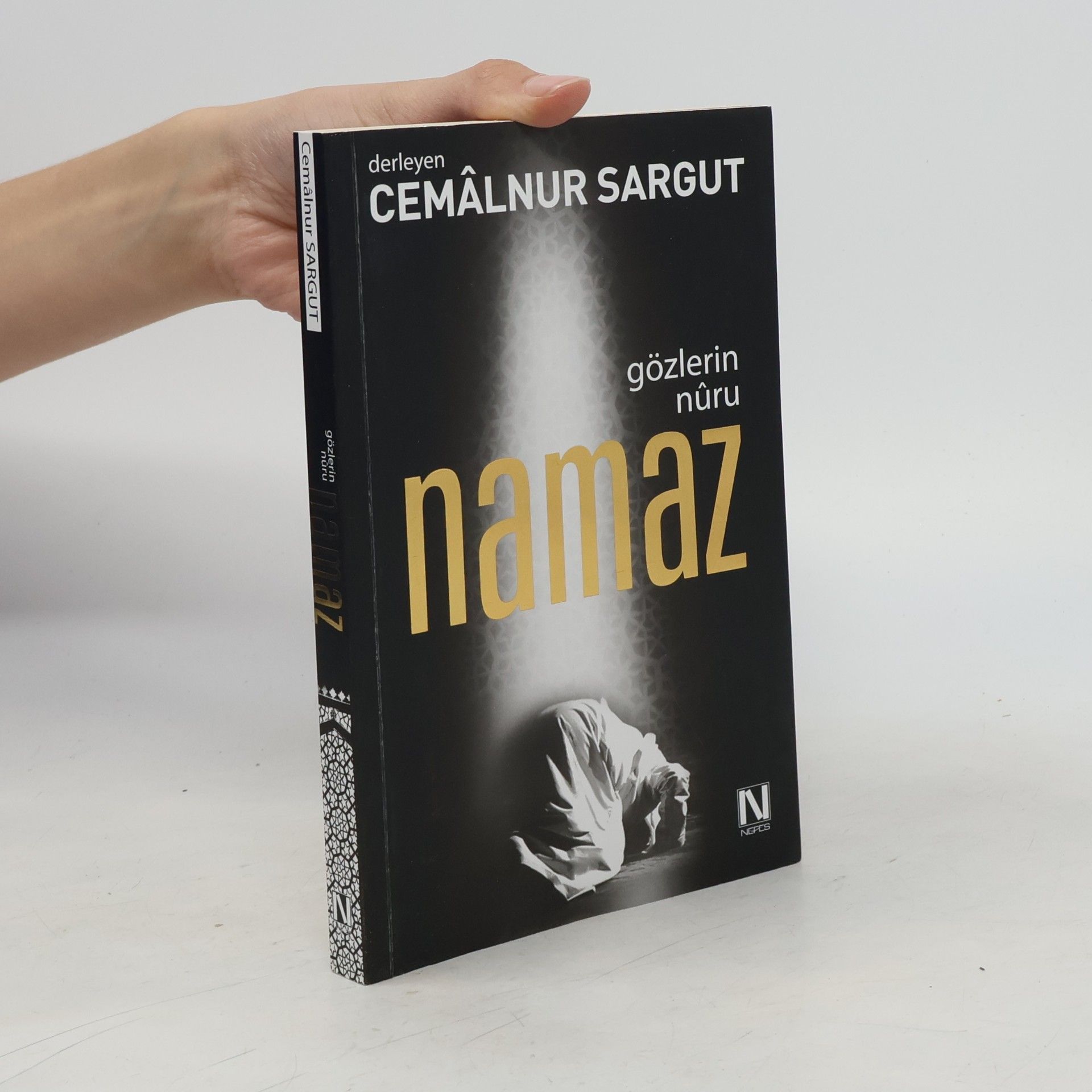 Cemalnur Sargut Gözlerin Nûru Namaz