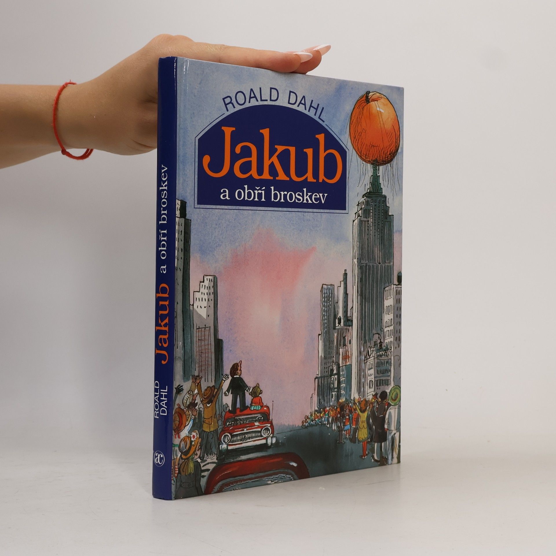 Roald Dahl Jakub a obří broskev