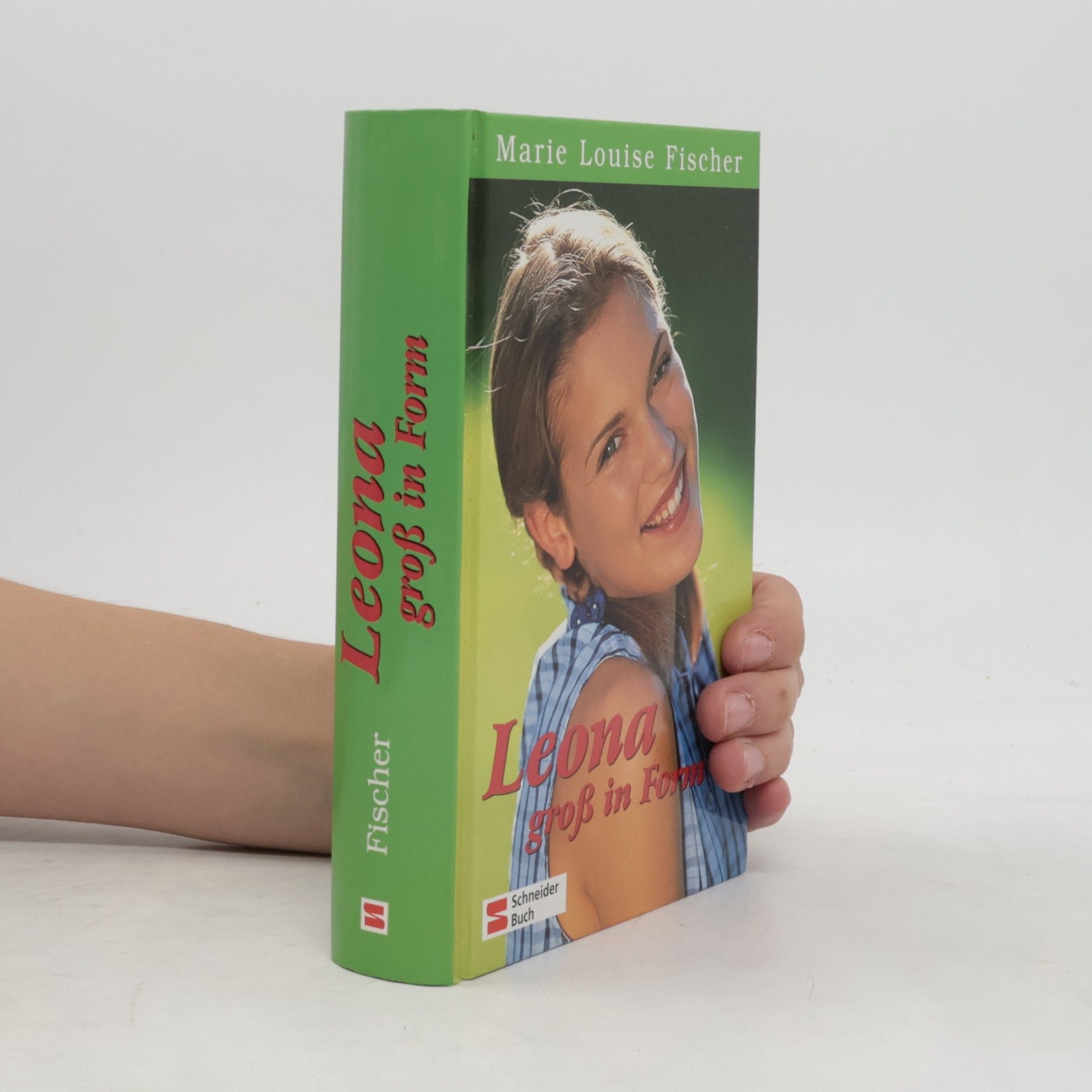 Marie Louise Fischer Leona groß in Form. Ein Mädchen kommt ins Landschulheim; Es tut sich was im Landschulheim. 2 Bücher in e. Bd.