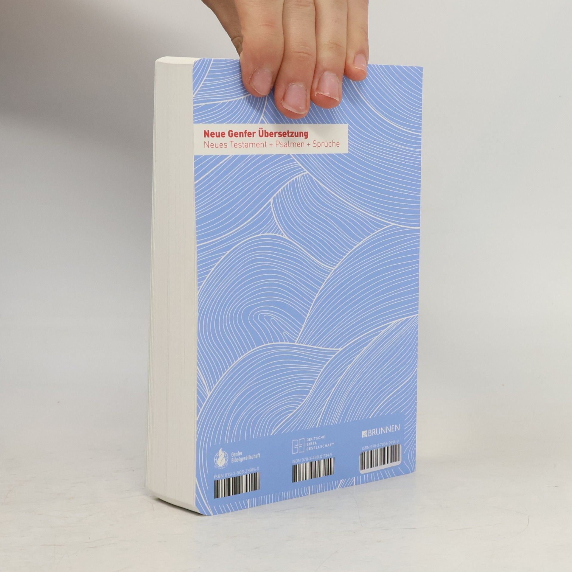 Autorenkollektiv Neue Genfer Übersetzung: Neues Testament, Psalmen und Sprüche