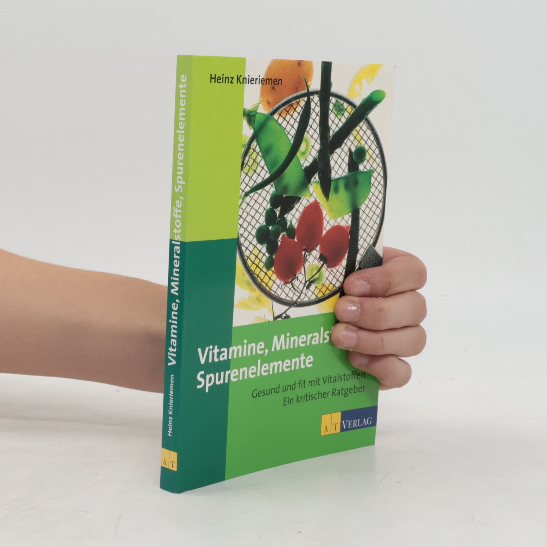 Heinz Knieriemen Vitamine, Mineralstoffe, Spurenelemente