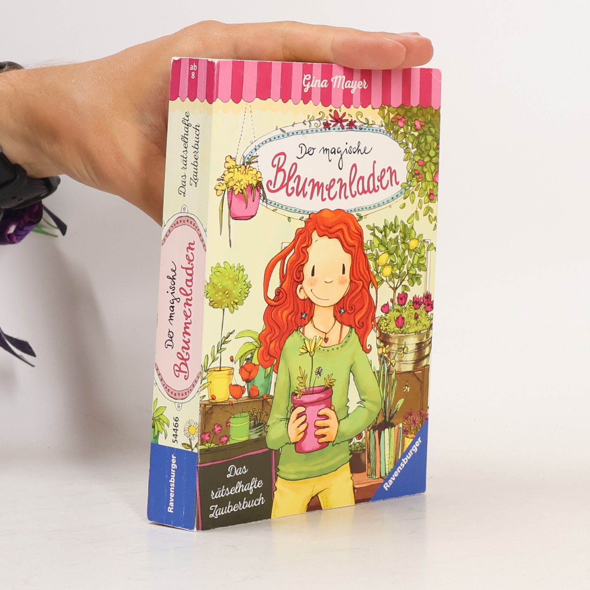 Gina Mayer Der magische Blumenladen - das rätselhafte Zauberbuch