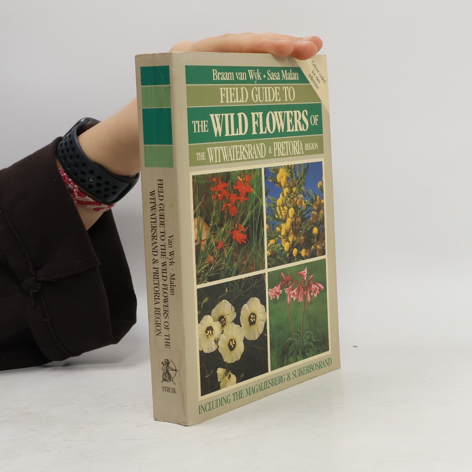Sasa Malan Field Guide to the Wild Flowers of the Witwatersrand & Pretoria Region