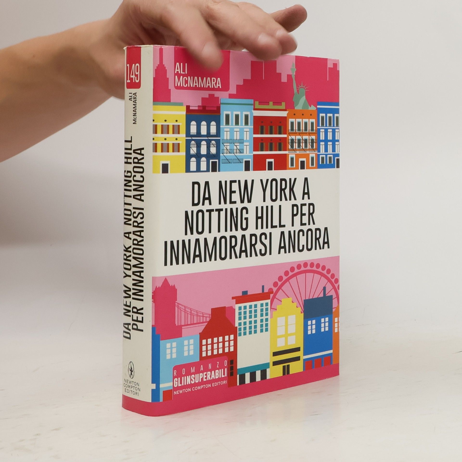 Da New York a Notting Hill per innamorarsi ancora
