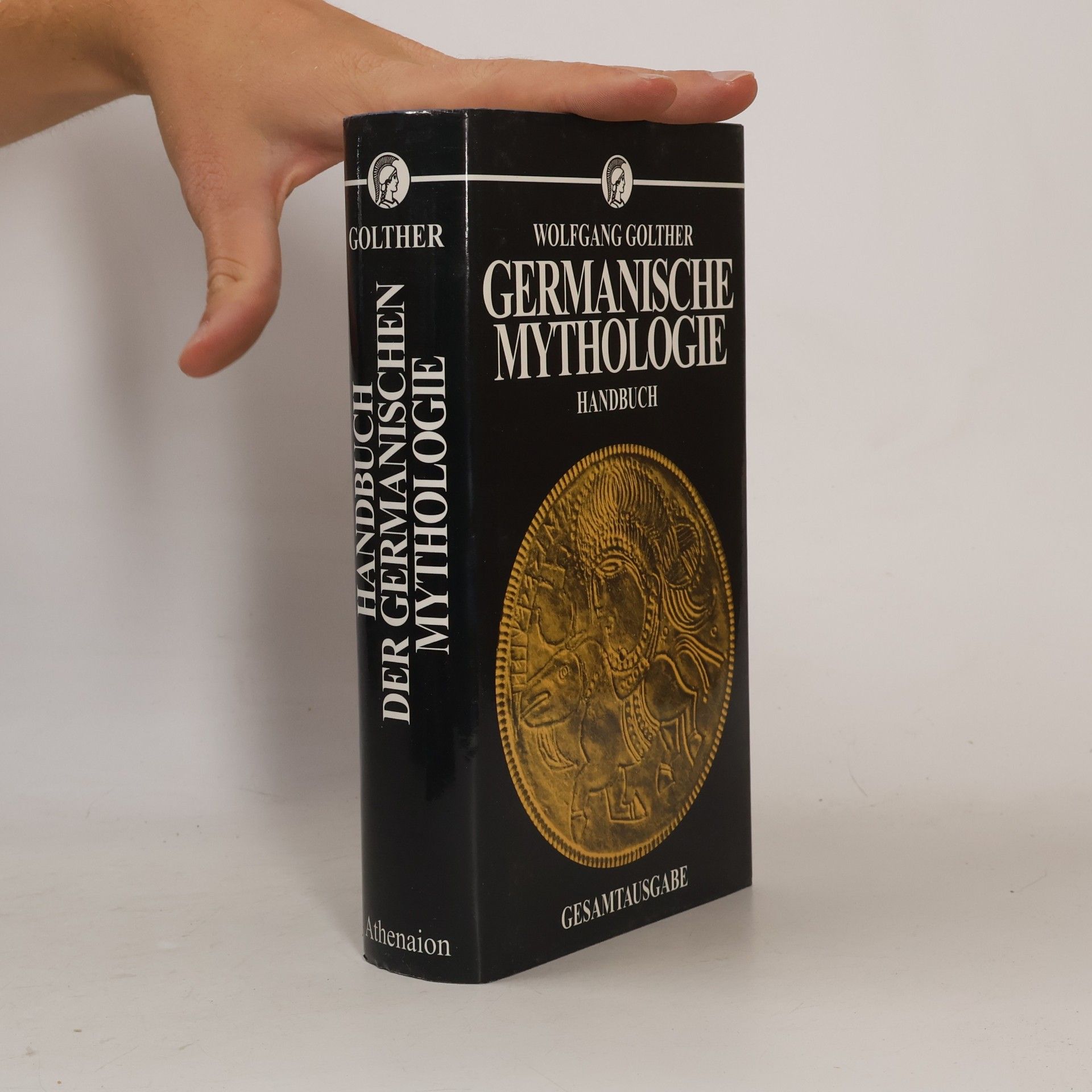 Wolfgang Golther Germanischen Mythologie: Handbuch