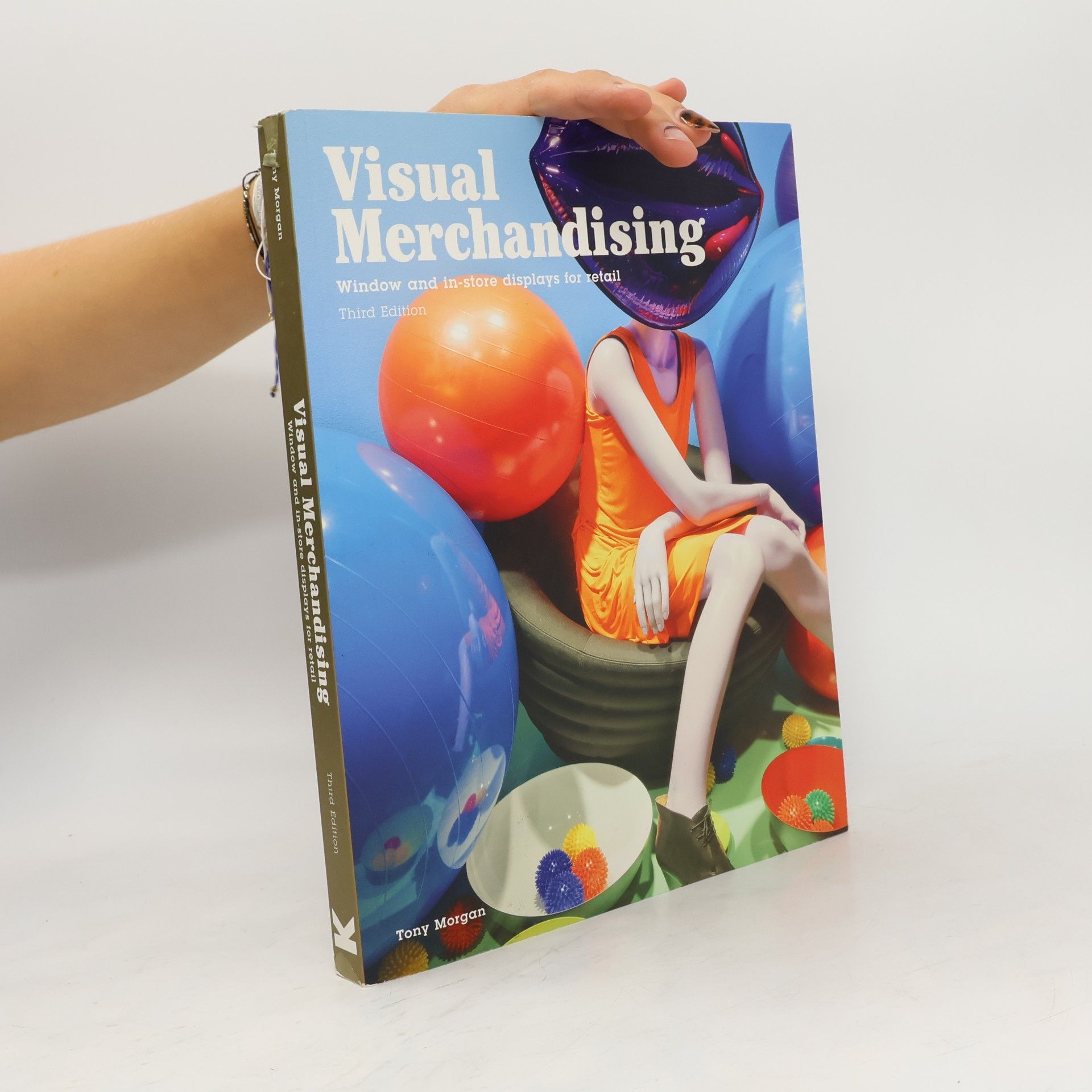Tony Morgan Visual merchandising : window and in-store displays for retail