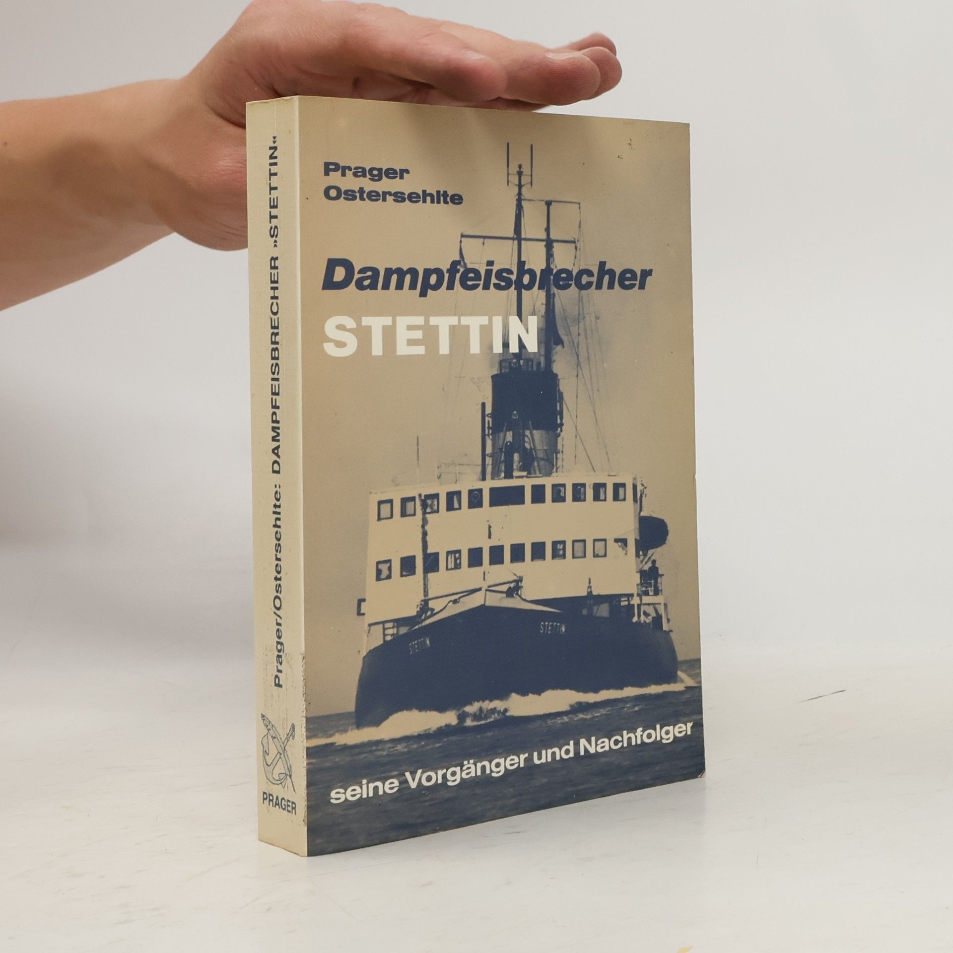 Dampfeisbrecher Stettin + [und] seine Vorgänger und Nachfolger