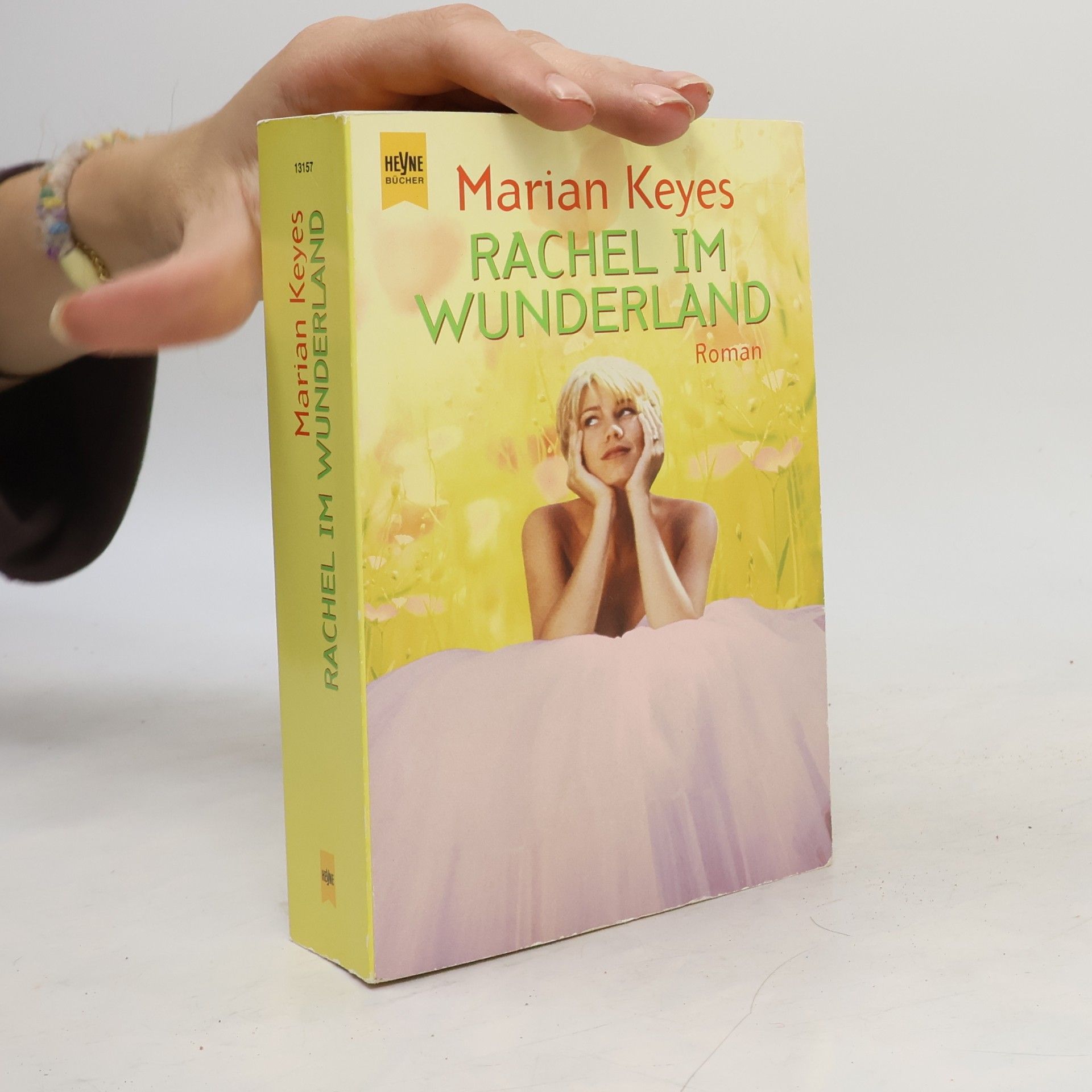 Marian Keyes Rachel im Wunderland : Roman
