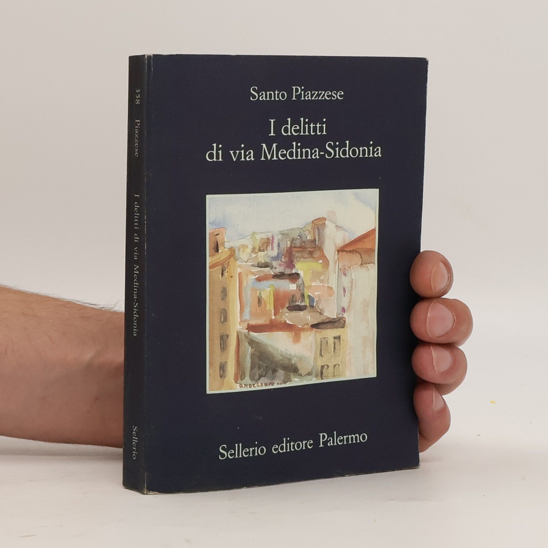 Santo Piazzese I delitti di via Medina-Sidonia. Die Verbrechen in der Via Medina-Sidonia, italien. Ausgabe