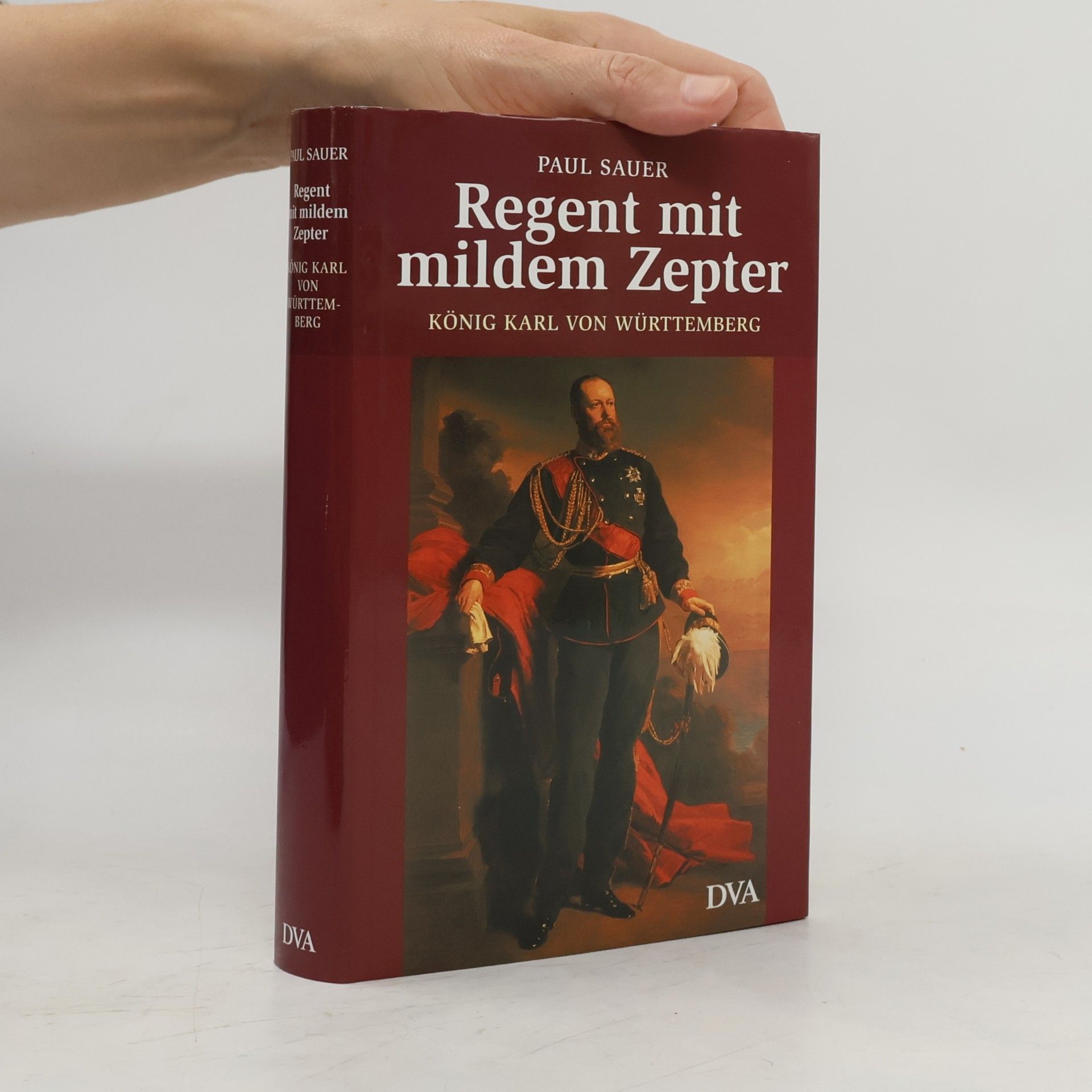 Paul Sauer Regent mit mildem Zepter