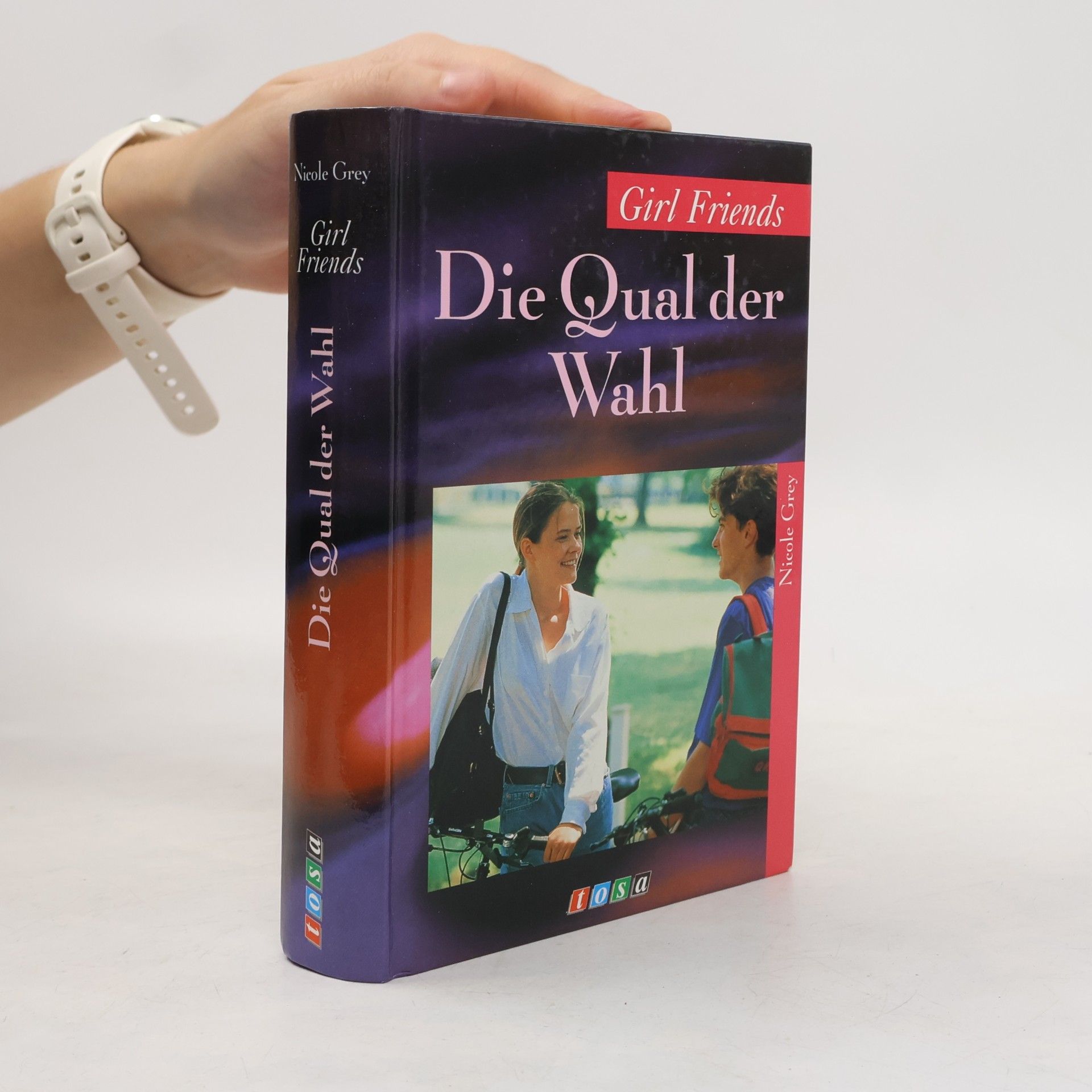 Nicole Grey Girl Friends. Die Qual der Wahl.