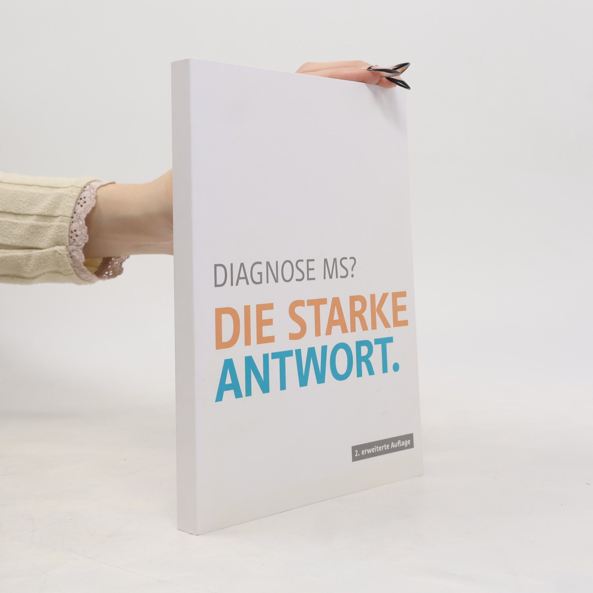 Collectif d'auteurs Diagnose MS? Die Starke Antwort