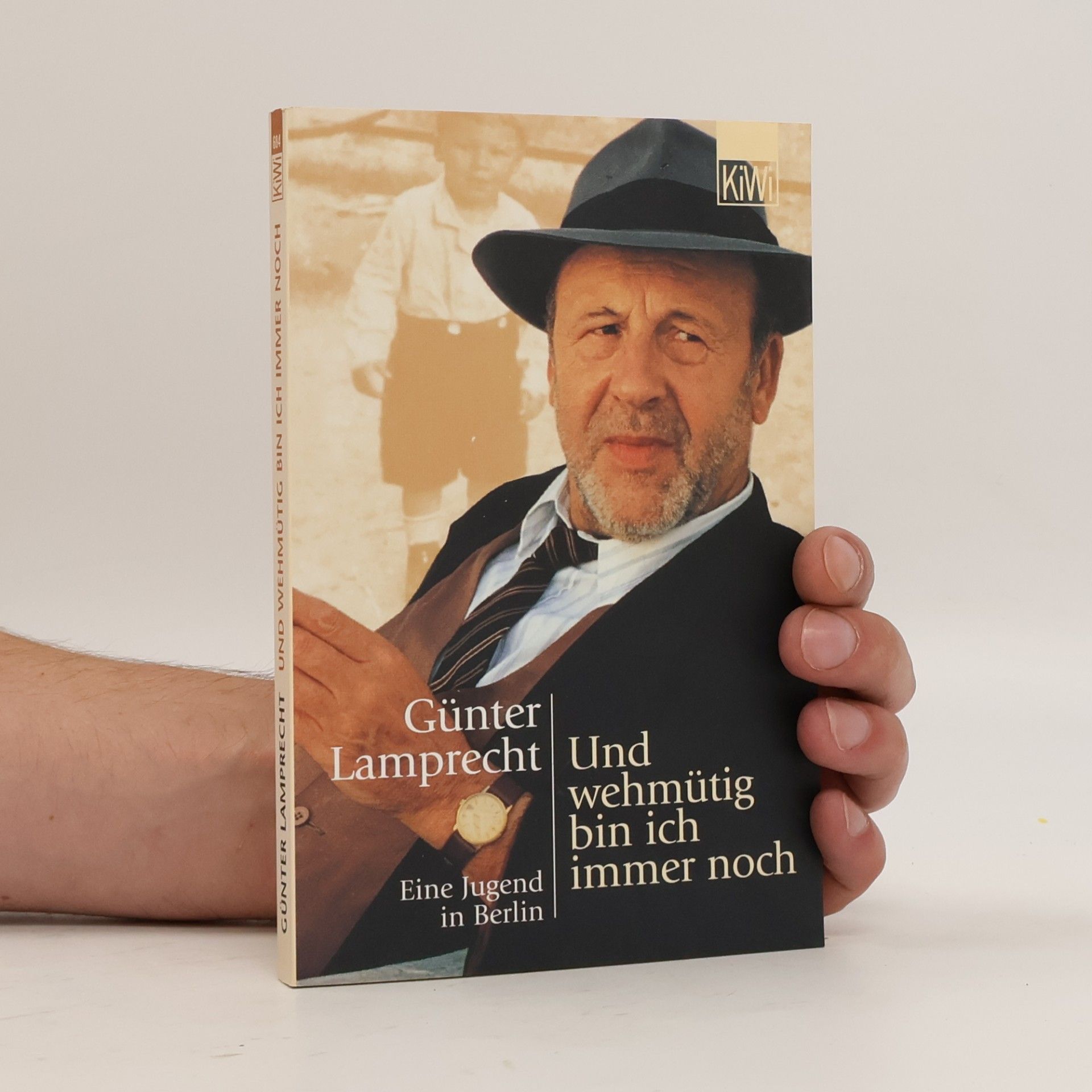 Günter Lamprecht Und wehmütig bin ich immer noch