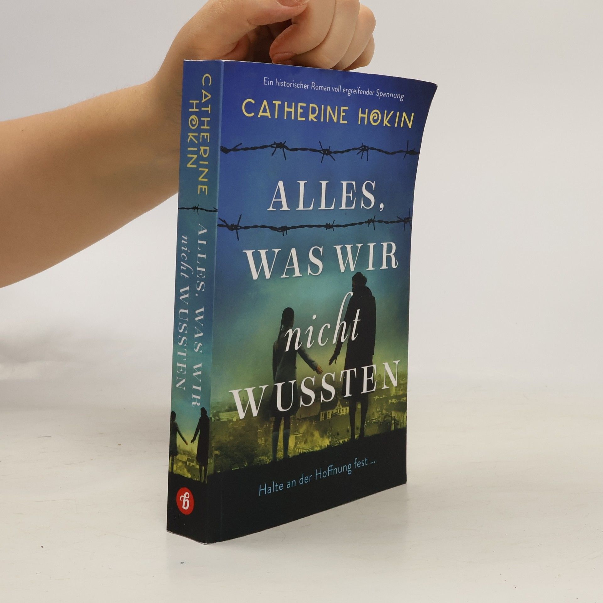 Catherine Hokin Alles, was wir nicht wussten