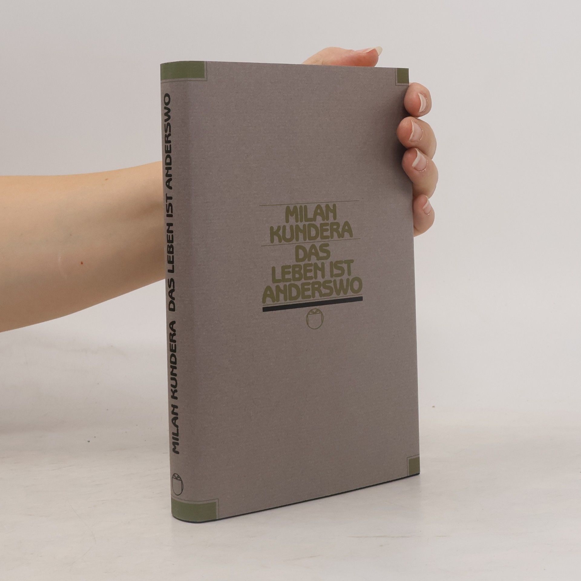 Milan Kundera Das Leben ist anderswo