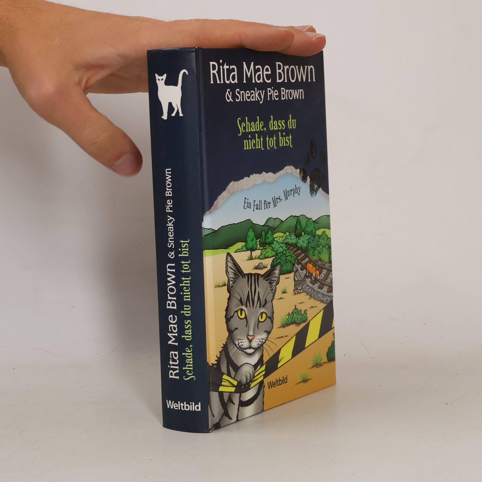 Rita Mae Brown Rita Mae Brown & Sneaky Pie Brown. Schade, dass du nicht tot bist