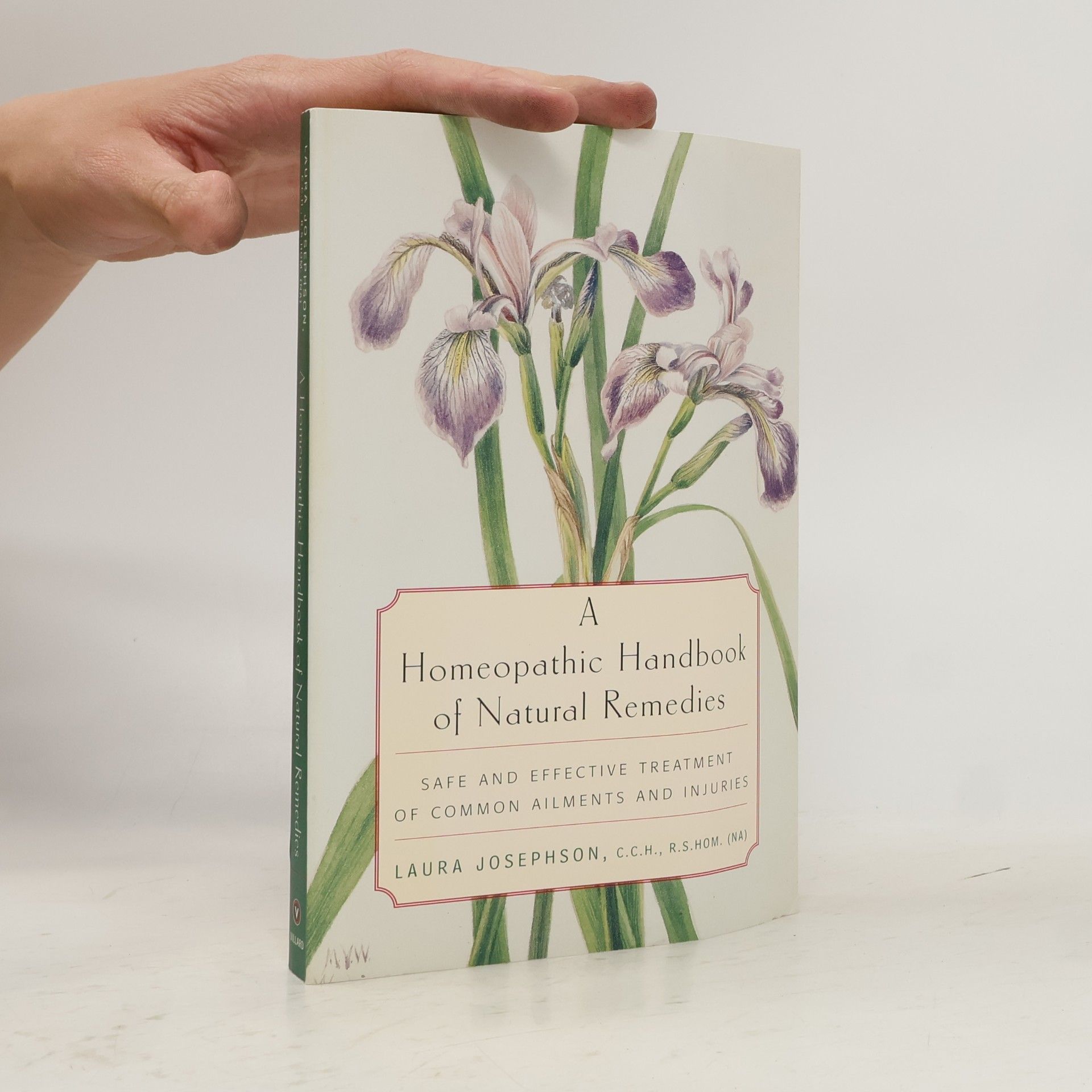 Laura Josephson A Homeopathic Handbook of Natural Remedies