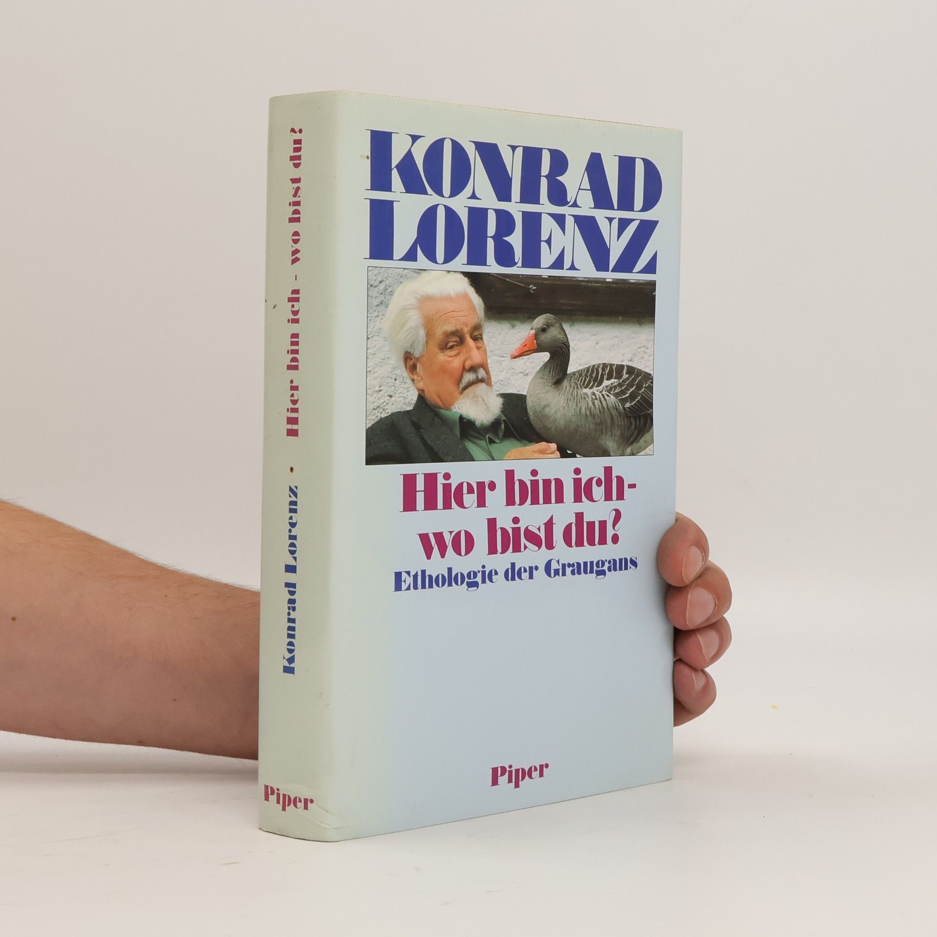 Konrad Lorenz Hier bin ich - wo bist du?