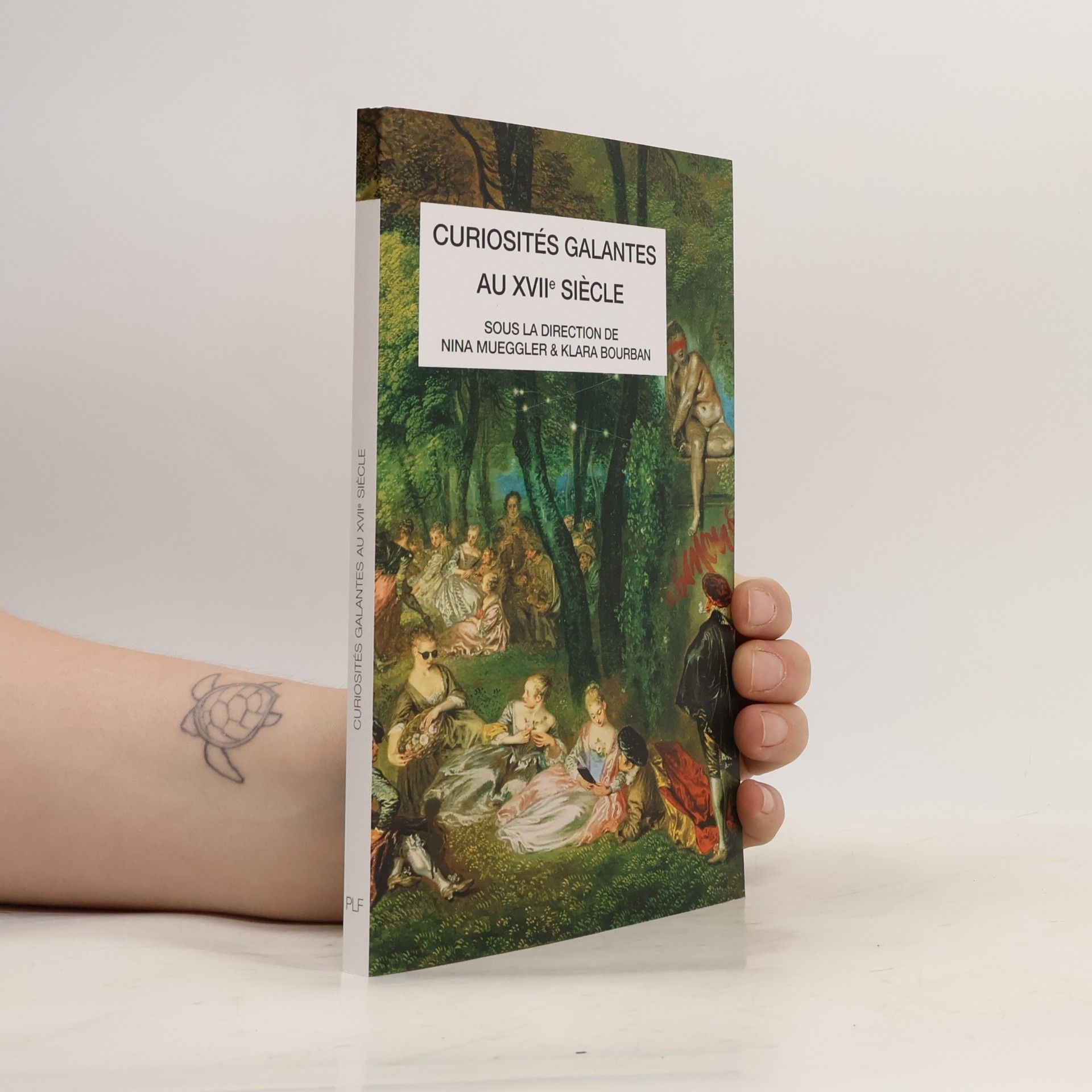 Élisa Sauthier Curiosités galantes au XVIIe siècle