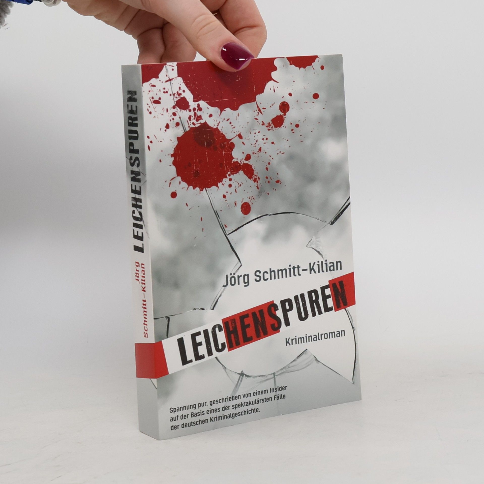 Jörg Schmitt-Kilian Leichenspuren