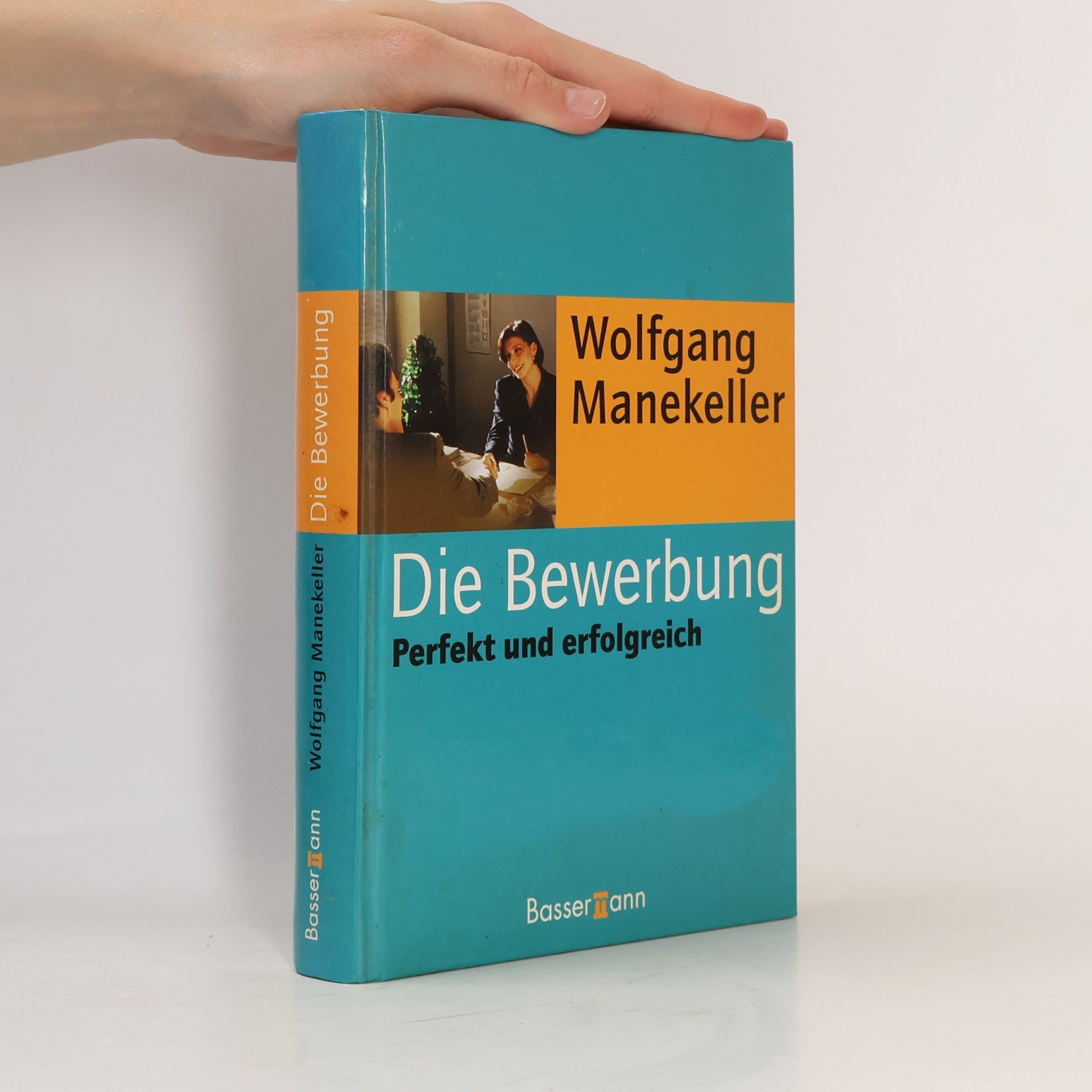 Wolfgang Manekeller Die Bewerbung