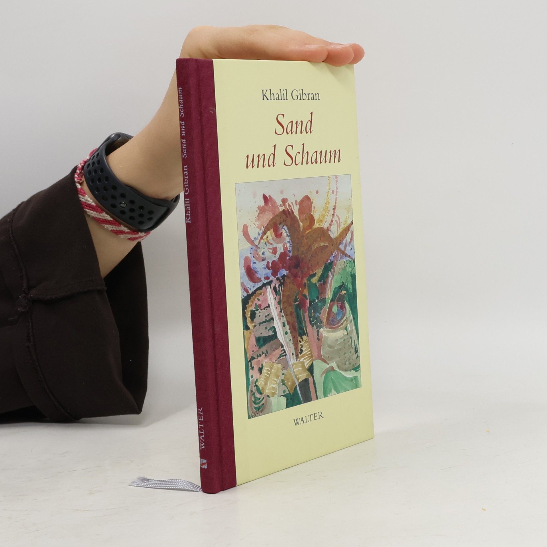 H̱alīl Ǧibrān Sand und Schaum. Aphorismen