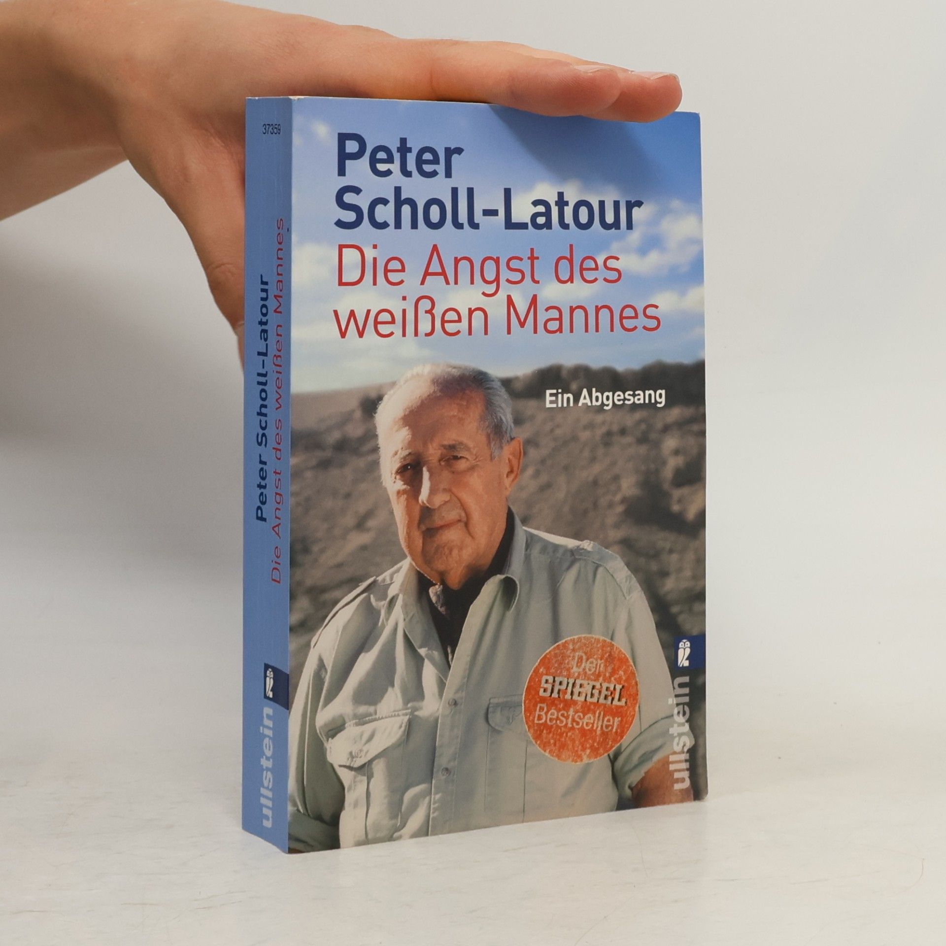 Peter Scholl-Latour Die Angst des weißen Mannes