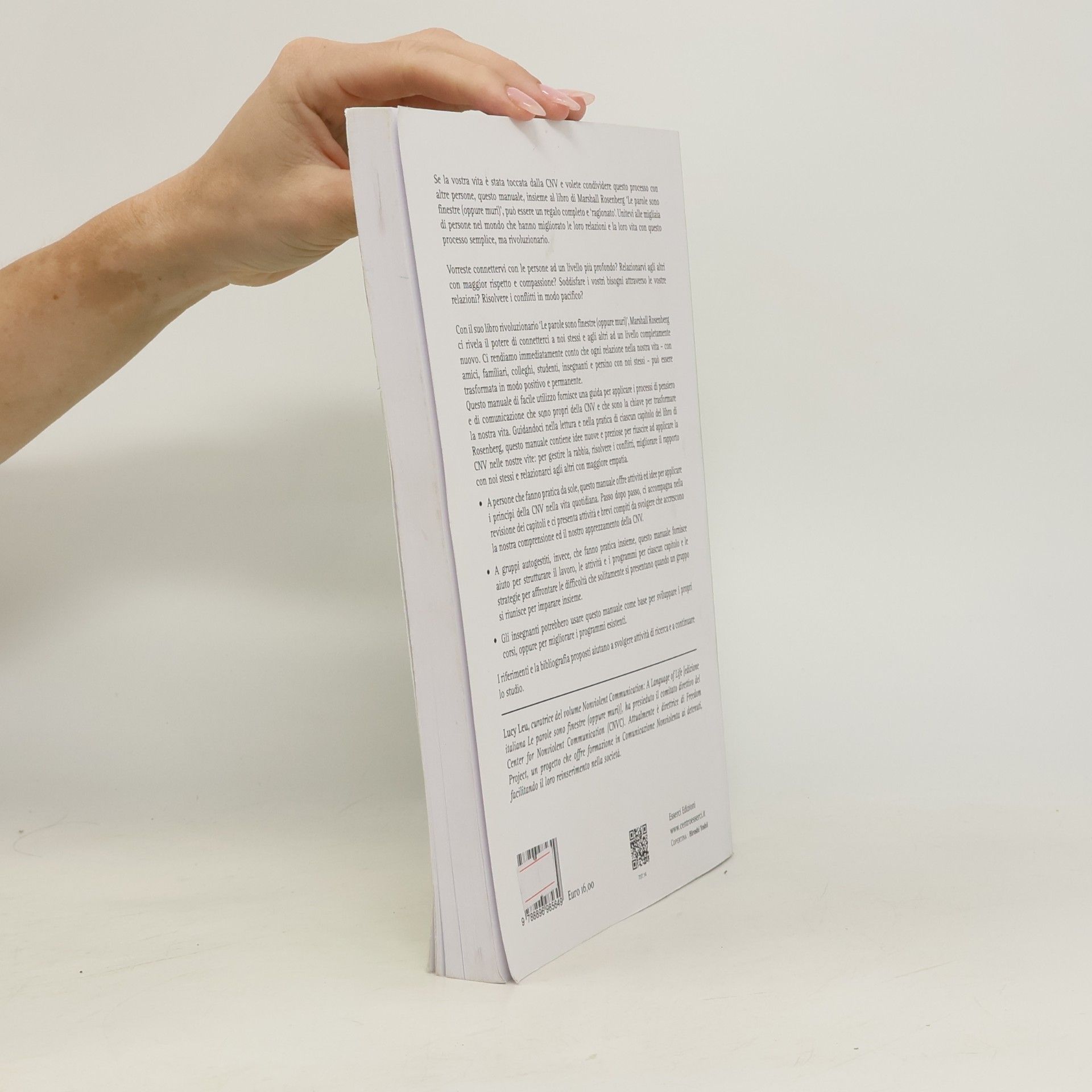 Lucy Leu Manuale pratico di comunicazione nonviolenta per lo studio individuale o di gruppo del libro «Le parole sono finestre (oppure muri)» di Marshall Rosenberg