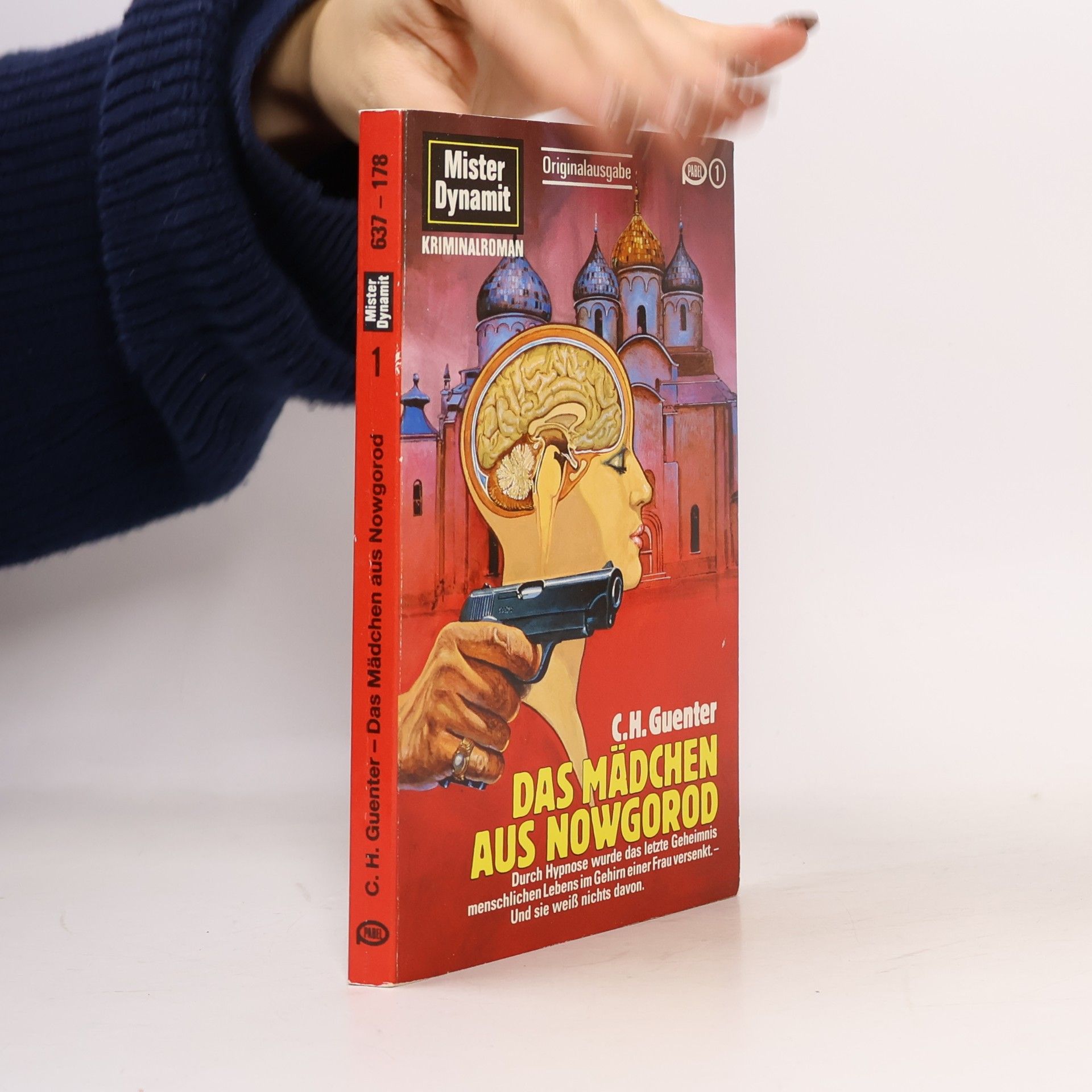 Karl-Heinz Günther Mister Dynamit - 1: Das Mädchen aus Nowgorod