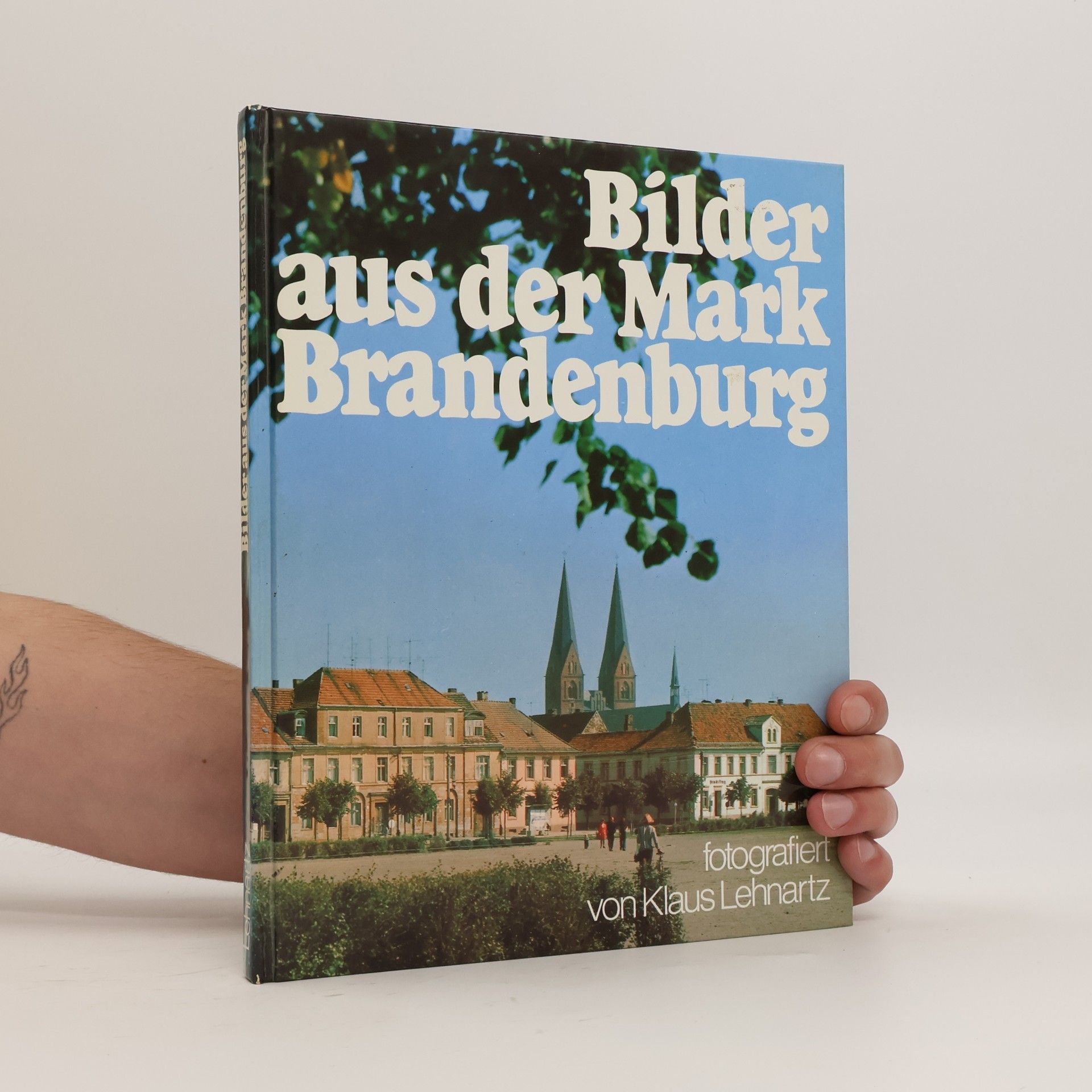Various authors Bilder aus der Mark Brandenburg fotografiert von Klaus Lehnartz
