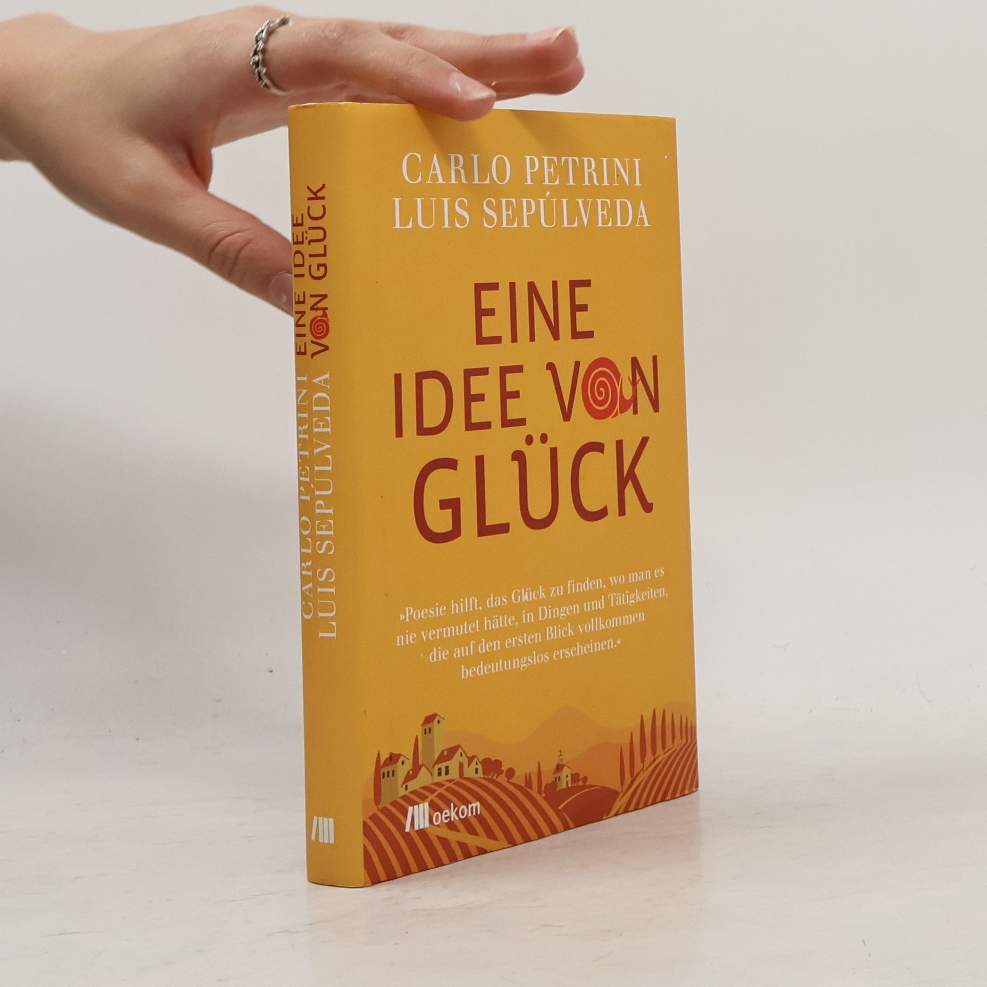 Luis Sepúlveda Eine Idee von Glück