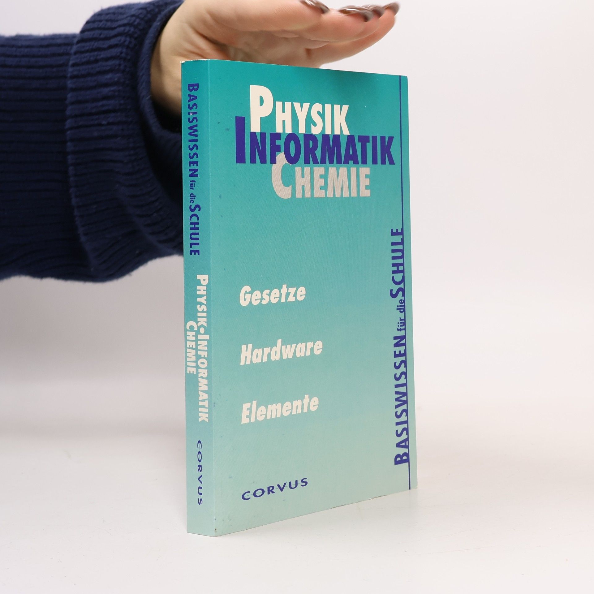 Kolektiv autorů Physik. Informatik. Chemie