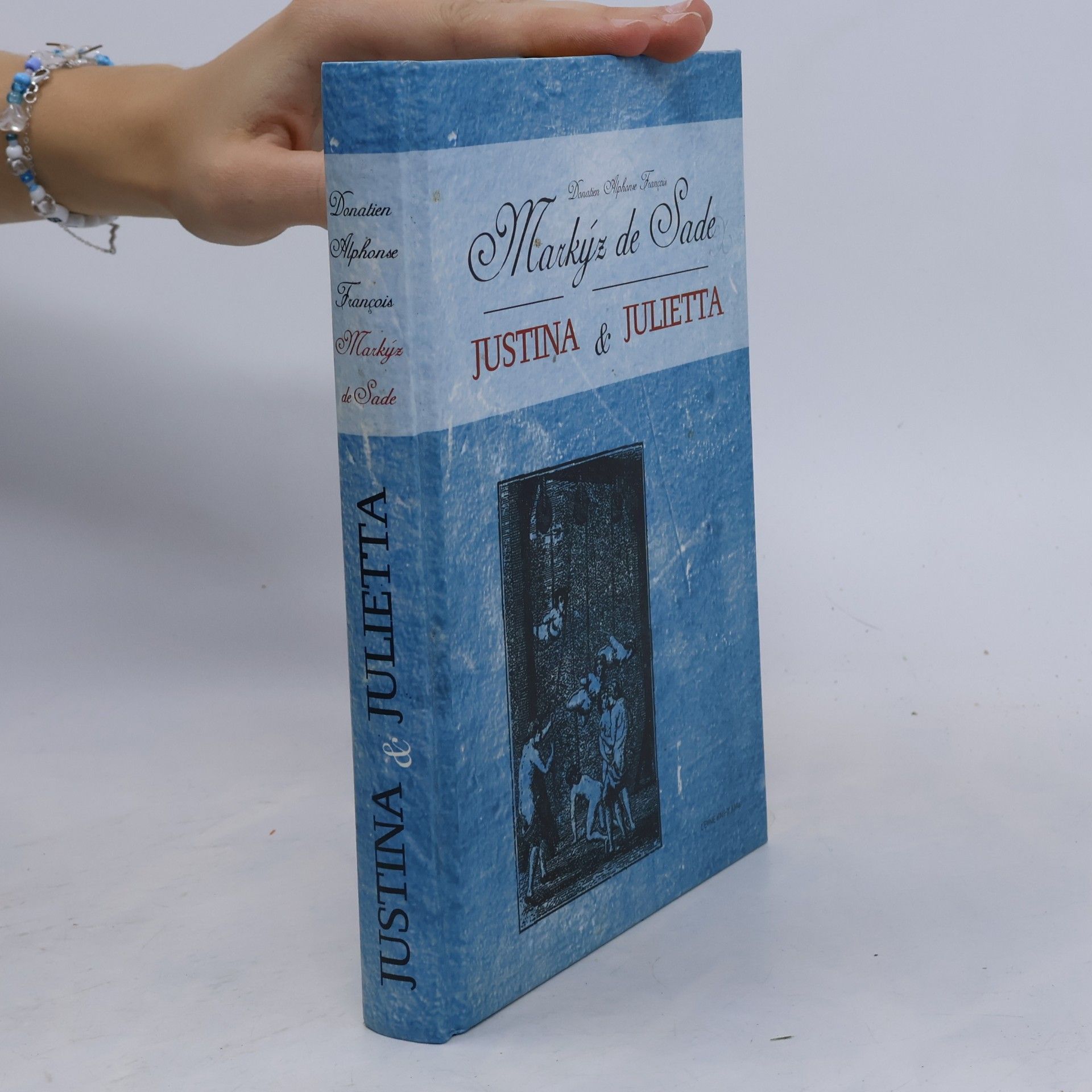 Donatien Alphonse François marquis de Sade Justina & Julietta