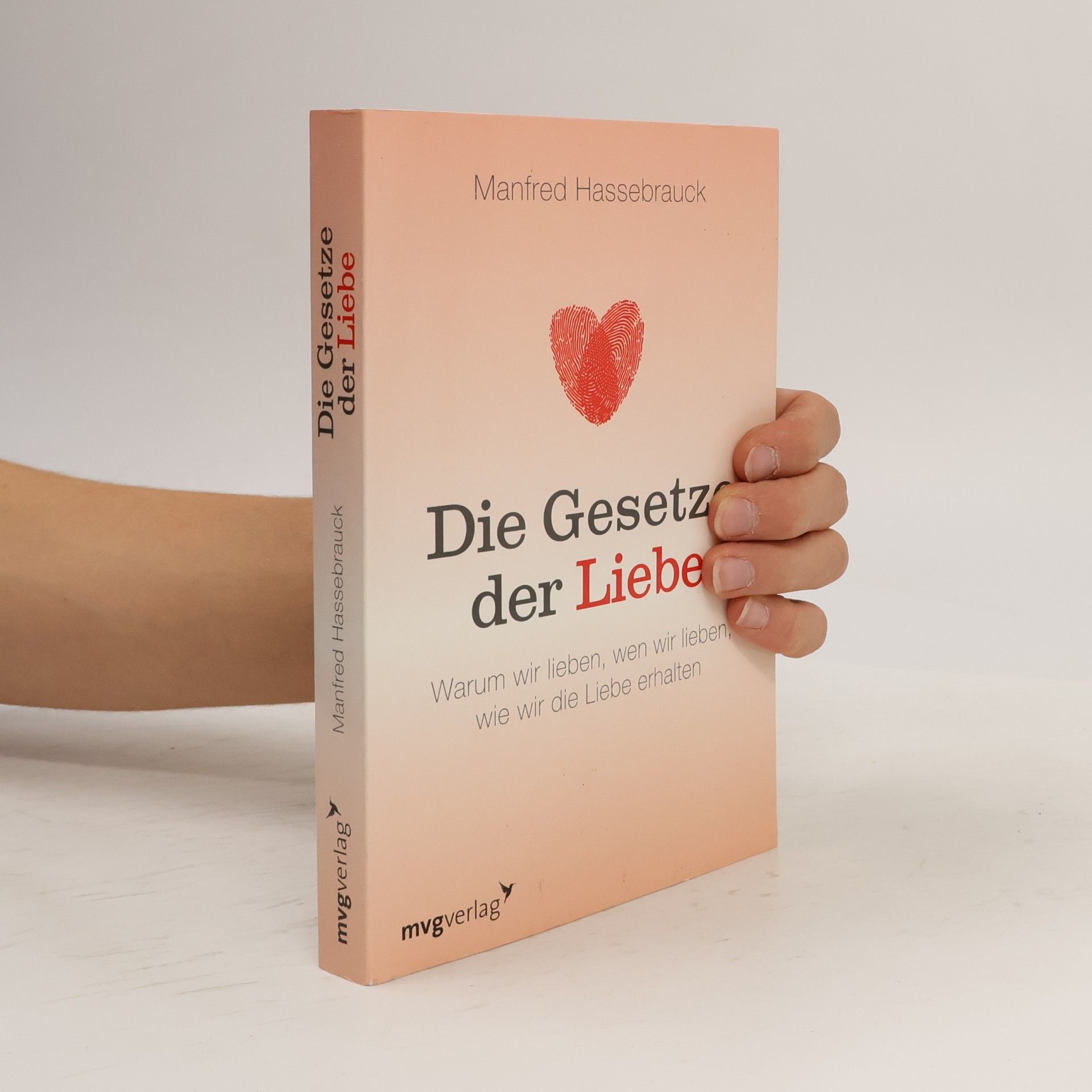Manfred Hassebrauck Die Gesetze der Liebe