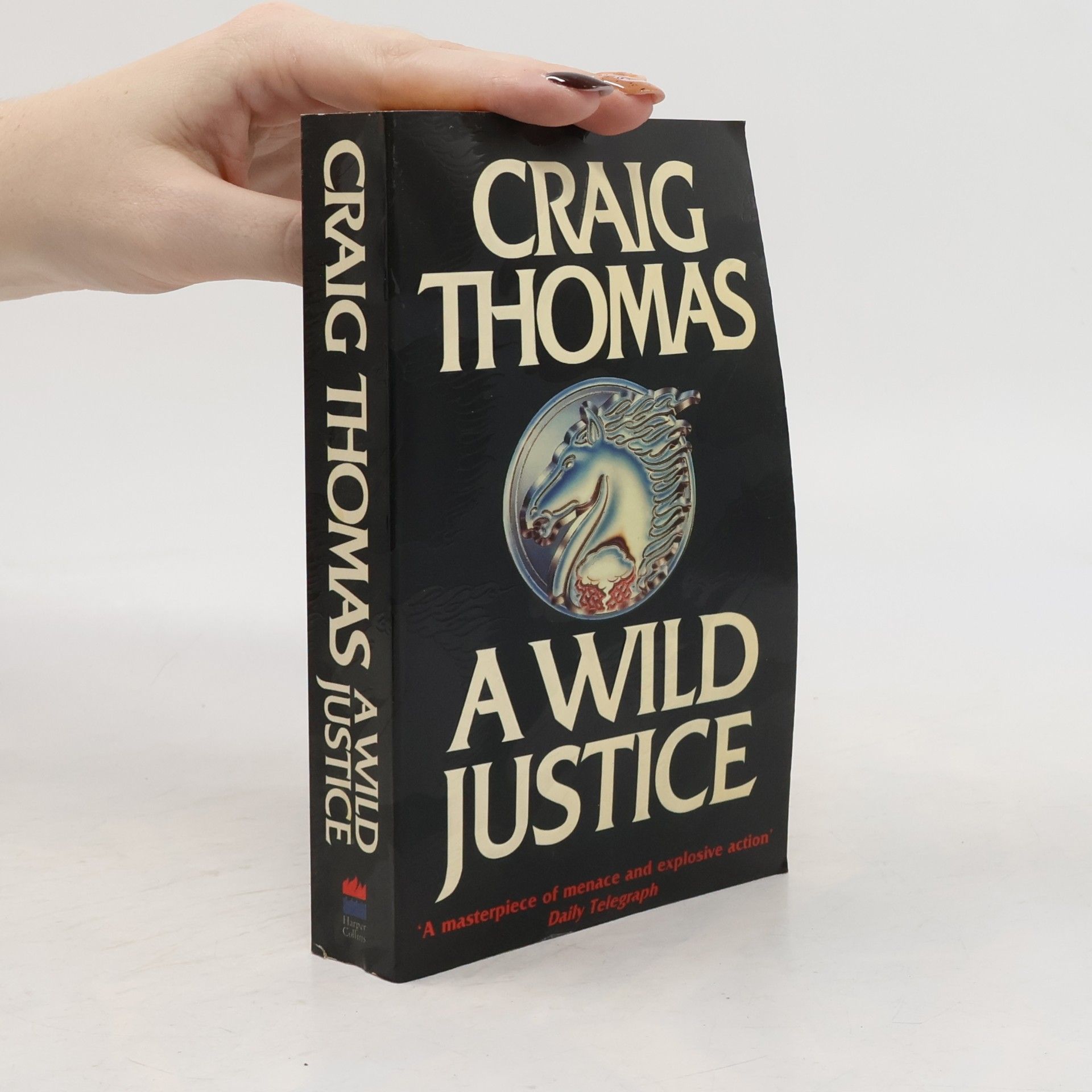 Craig Thomas A Wild Justice