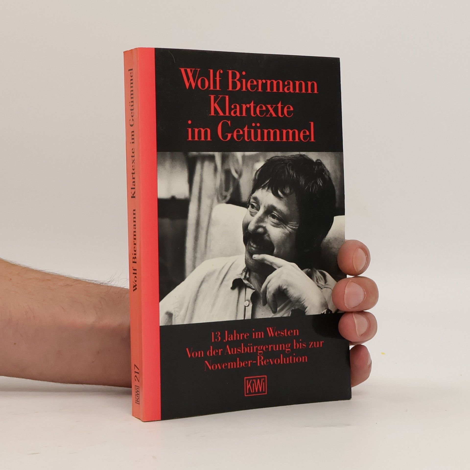 Wolf Biermann Klartexte im Getümmel