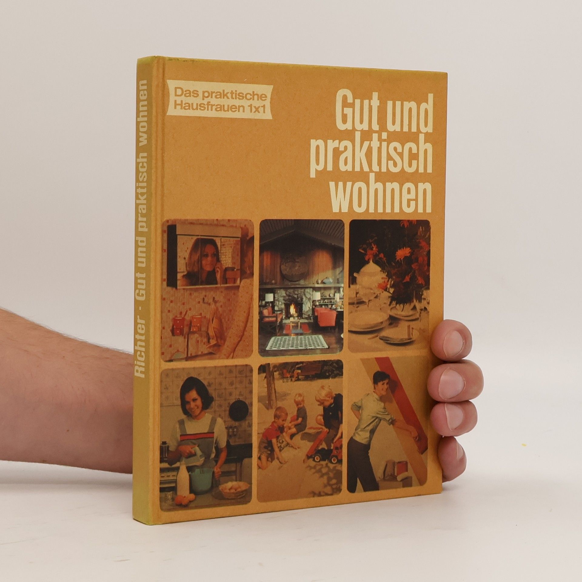 Autorenkollektiv Gut und praktisch wohnen